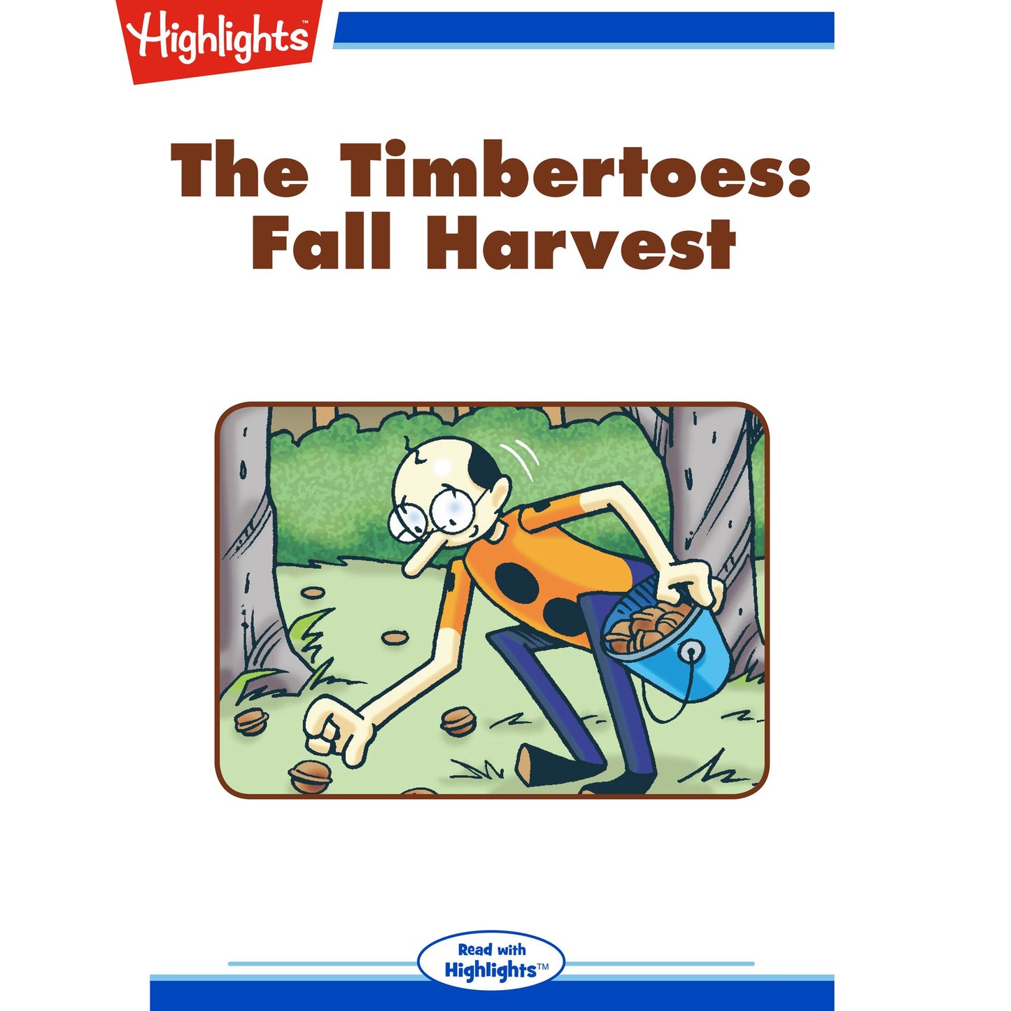 Fall Harvest: The Timbertoes