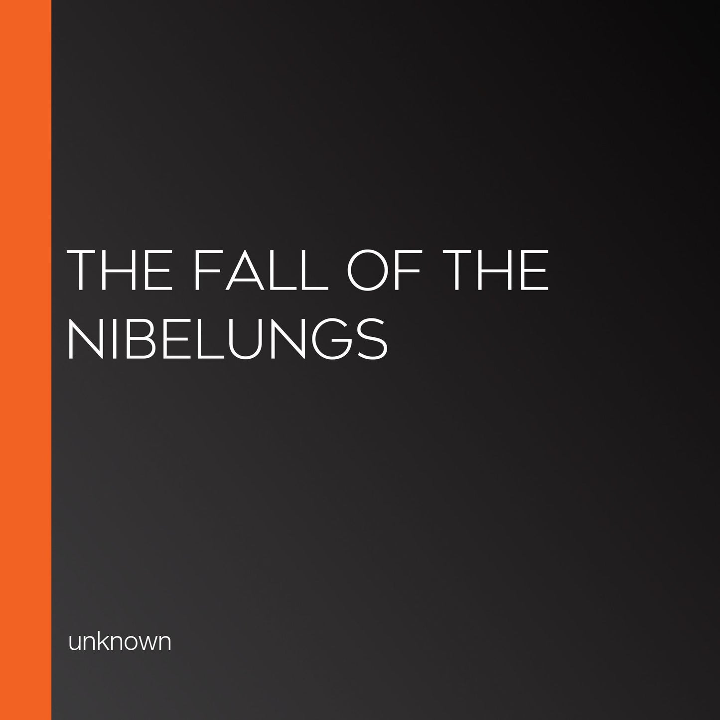 The Fall of the Nibelungs