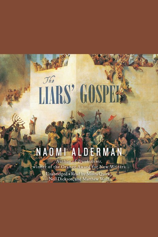 The Liars' Gospel: A Novel
