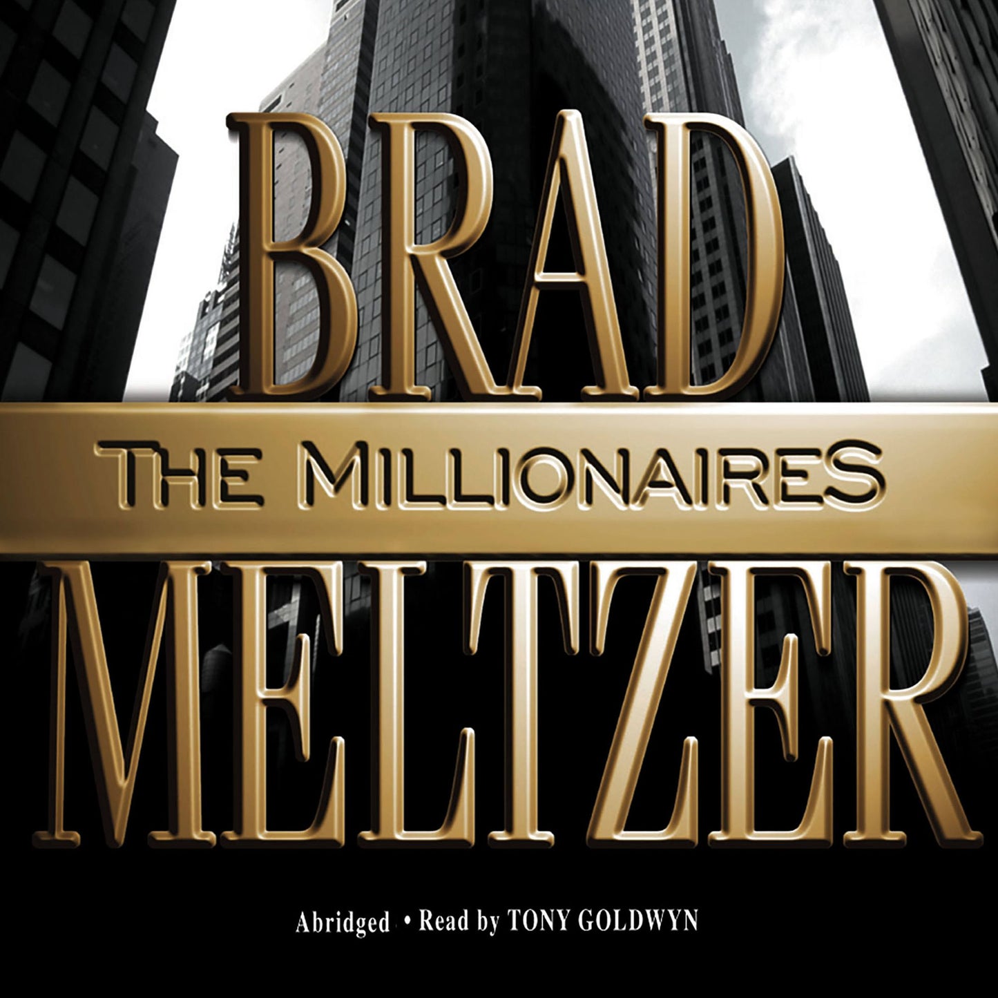 The Millionaires (Abridged)