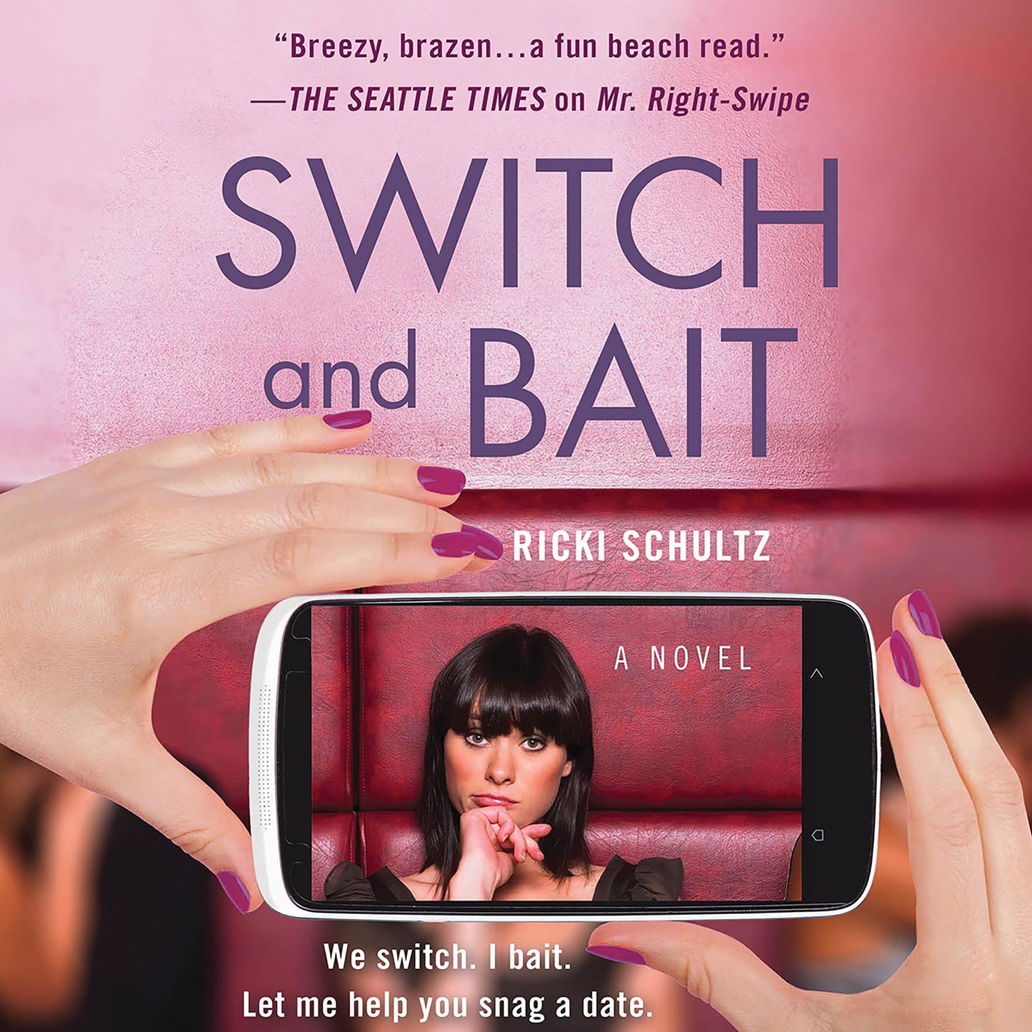 Switch and Bait: A Novel