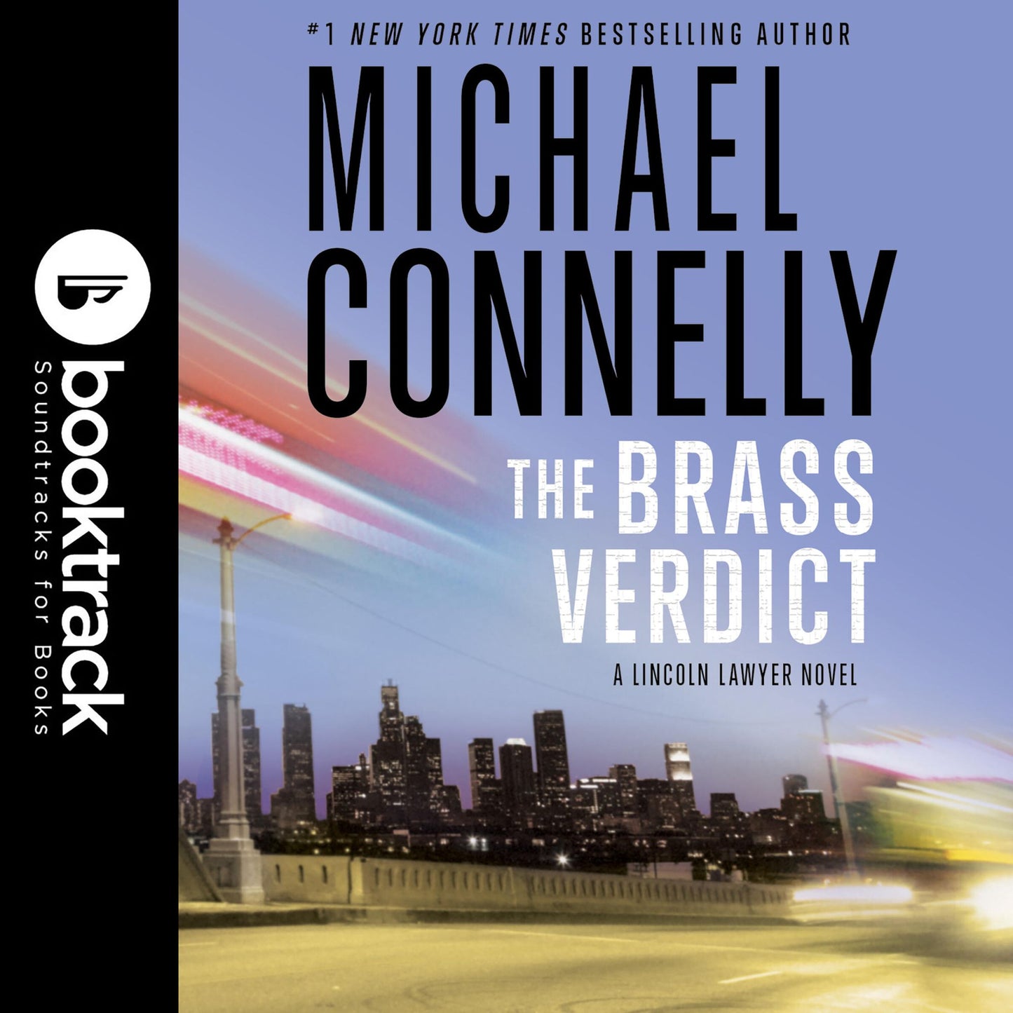 The Brass Verdict: A Lincoln Lawyer Novel [Booktrack Edition]