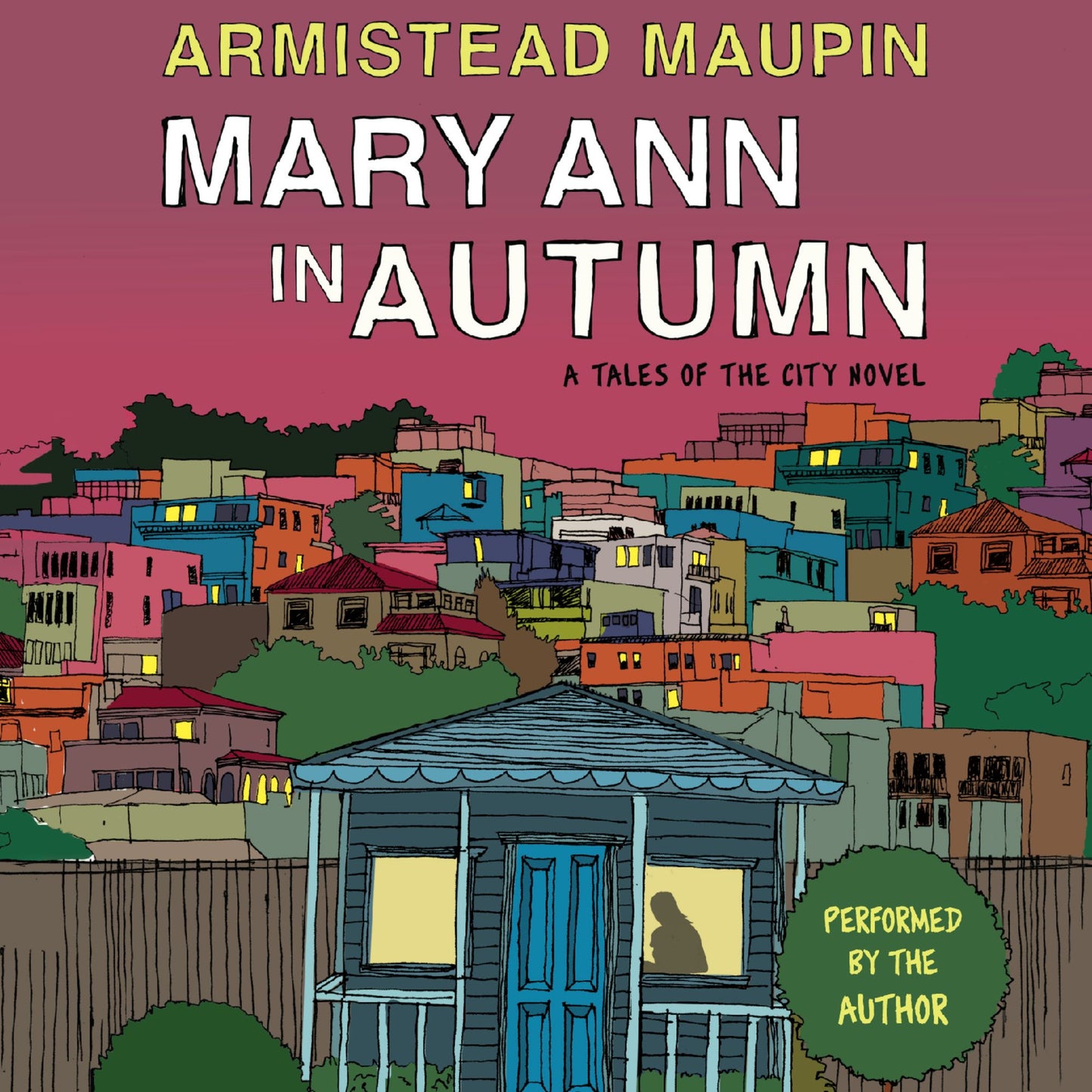 Mary Ann in Autumn: A Tales of the City Novel