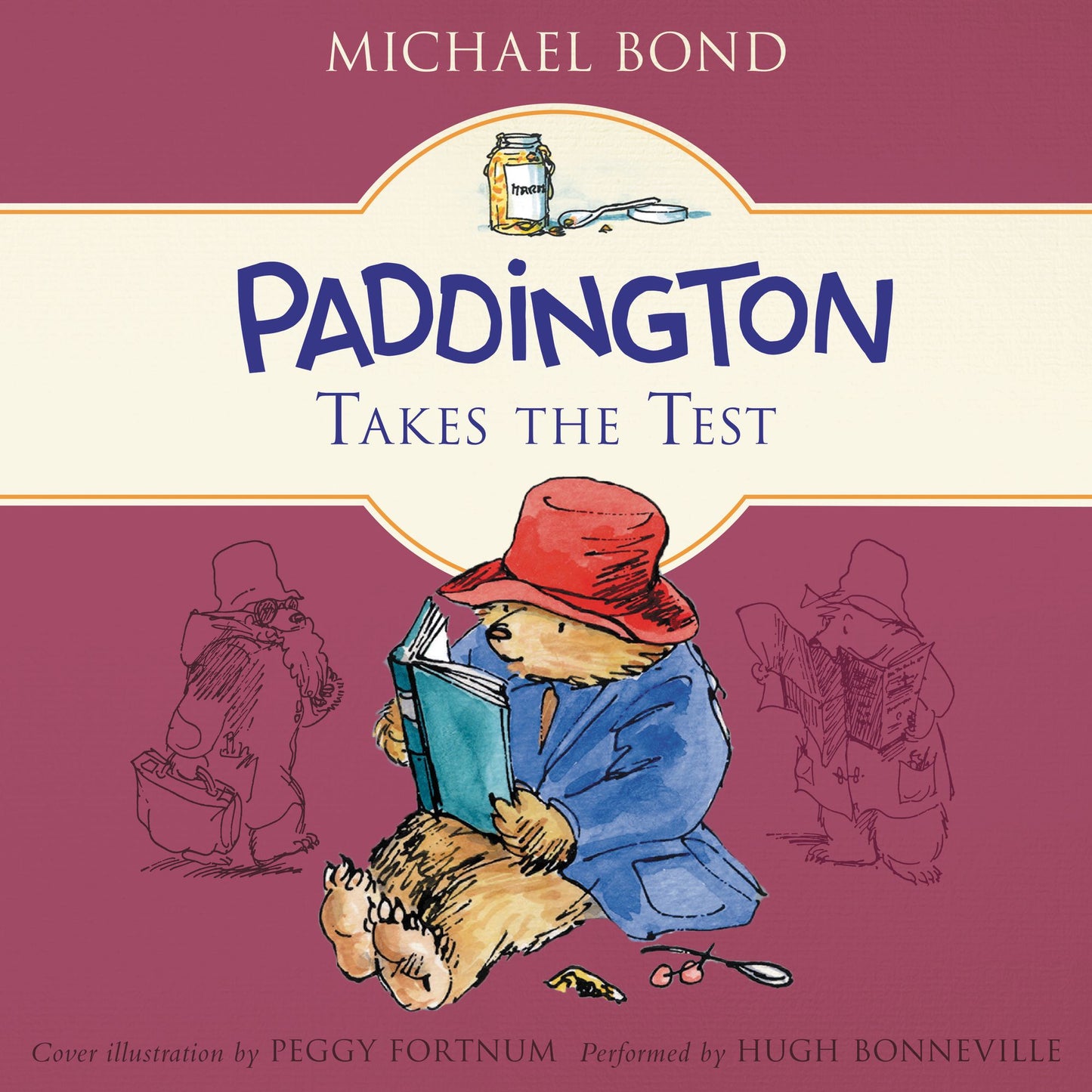 Paddington Takes the Test: Paddington, Book 11