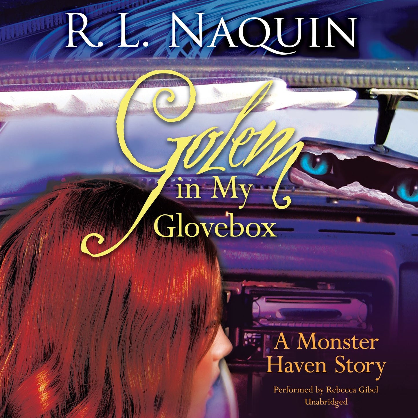 Golem in My Glovebox: A Monster Haven Story