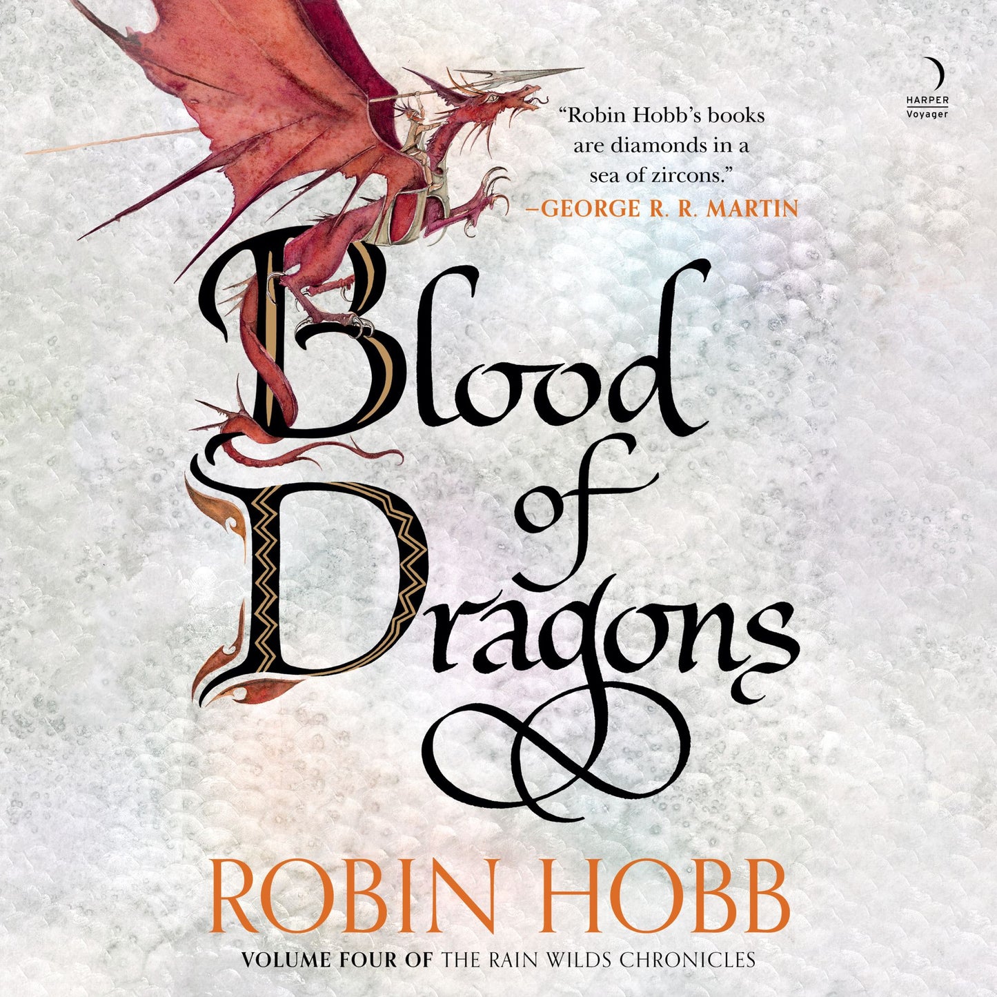 Blood of Dragons: Volume Four of the Rain Wilds Chronicles