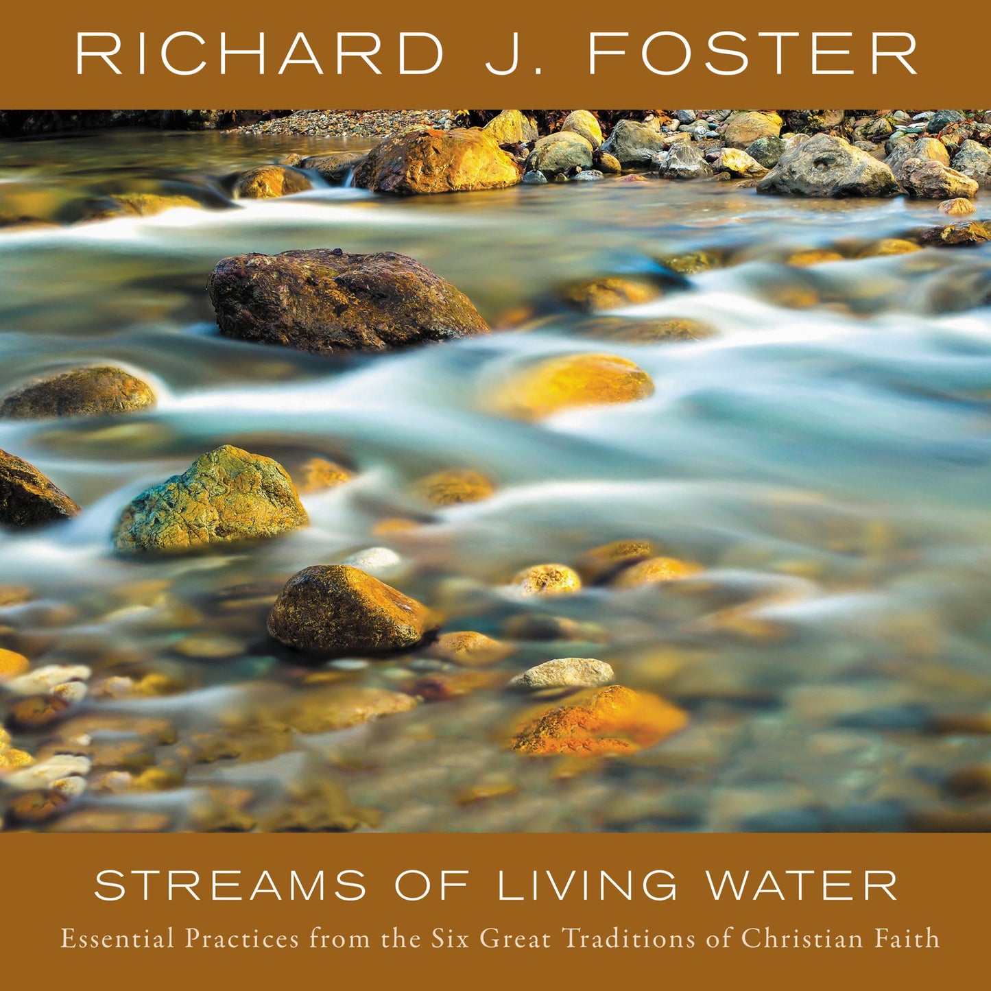 STREAMS OF LIVING WATER (Abridged)