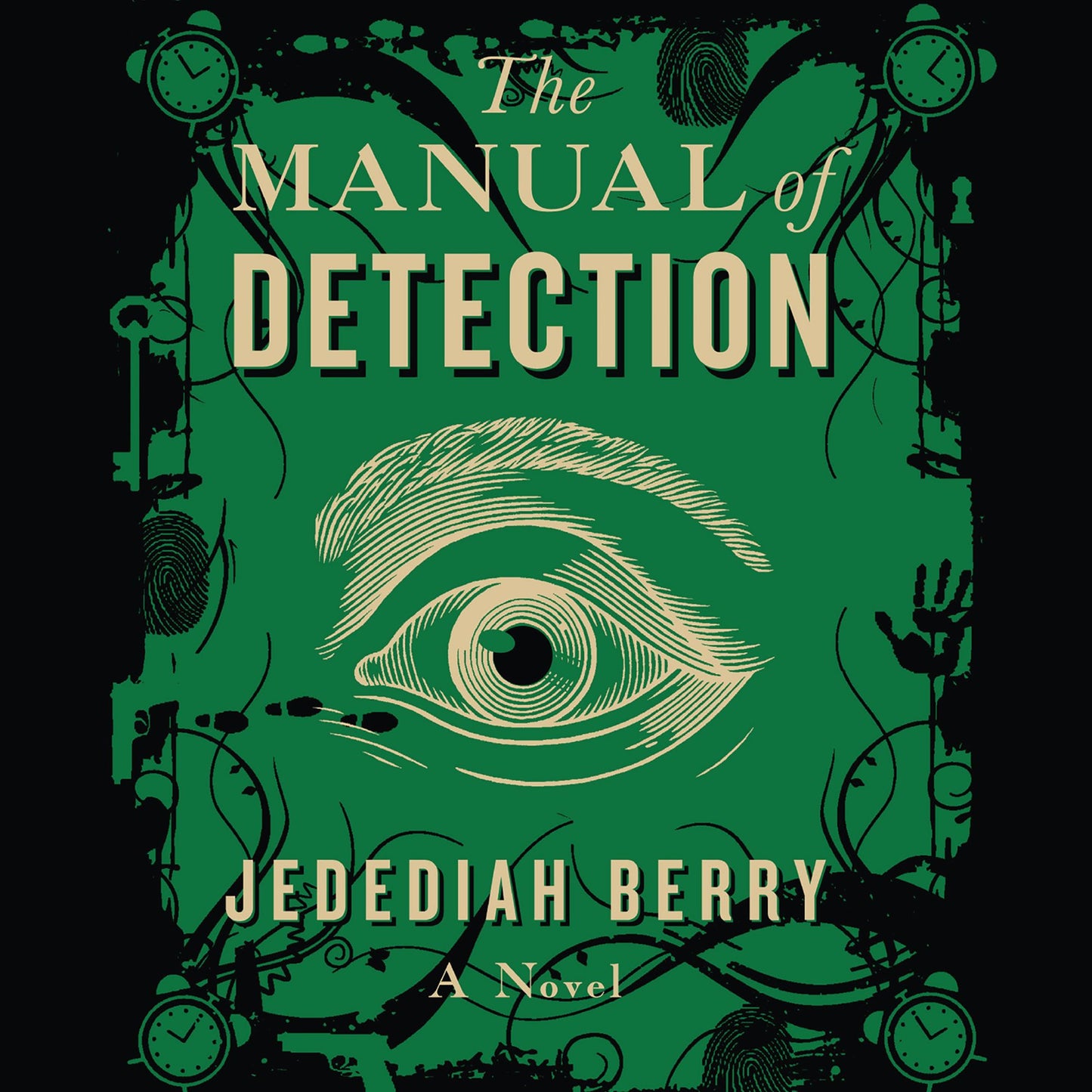 The Manual of Detection: A Novel