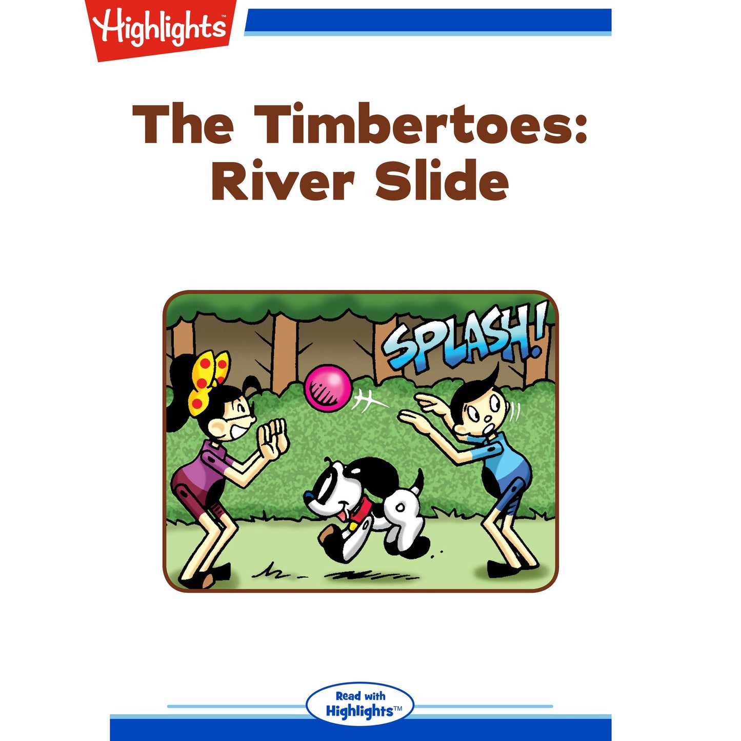 River Slide: The Timbertoes