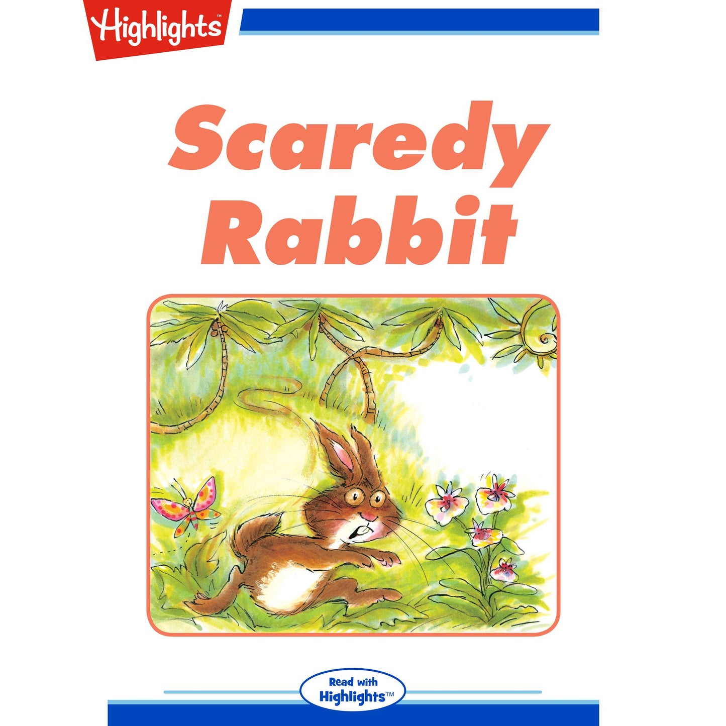 Scaredy Rabbit: An East Indian Folktale