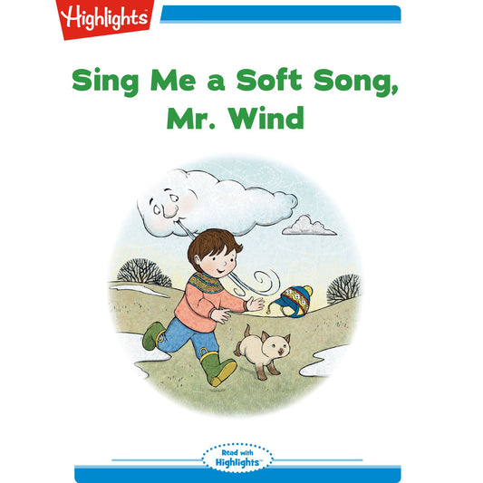 Sing Me a Soft Song Mr. Wind
