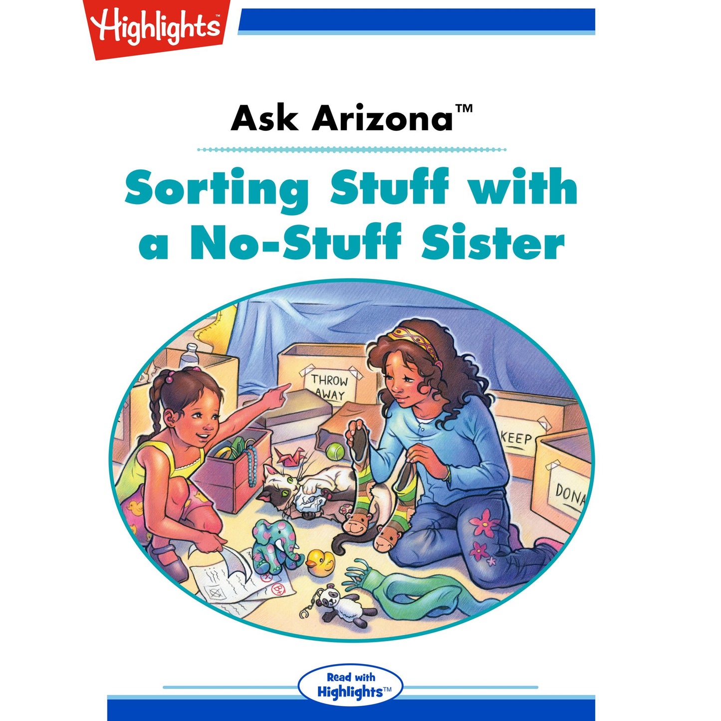 Sorting Stuff with a No-Stuff Sister: Ask Arizona