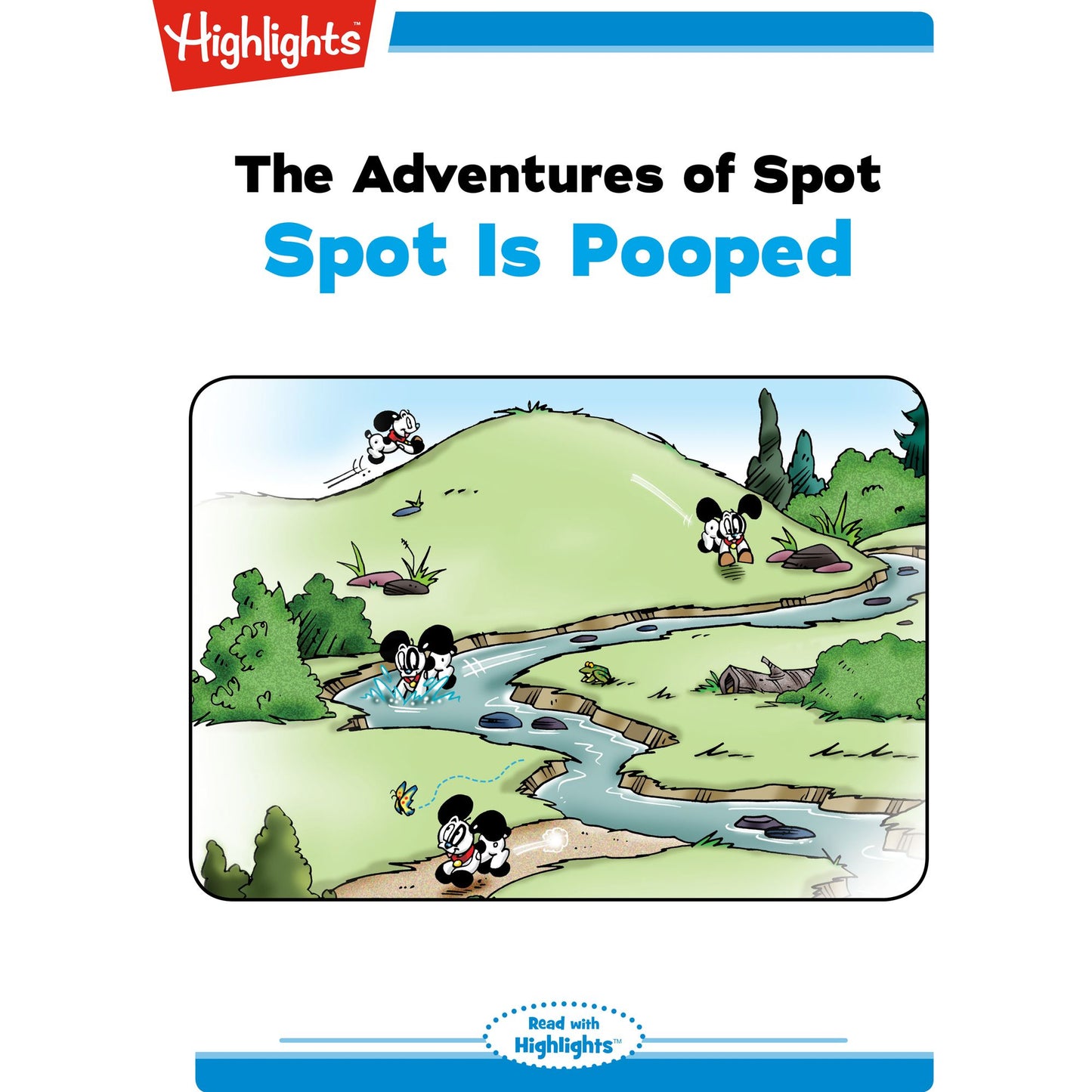 Spot Is Pooped: The Adventures of Spot