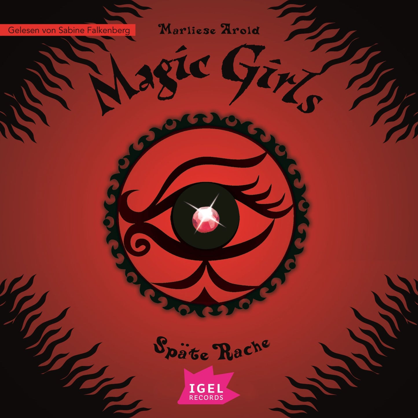 Magic Girls 6. Späte Rache (Abridged)