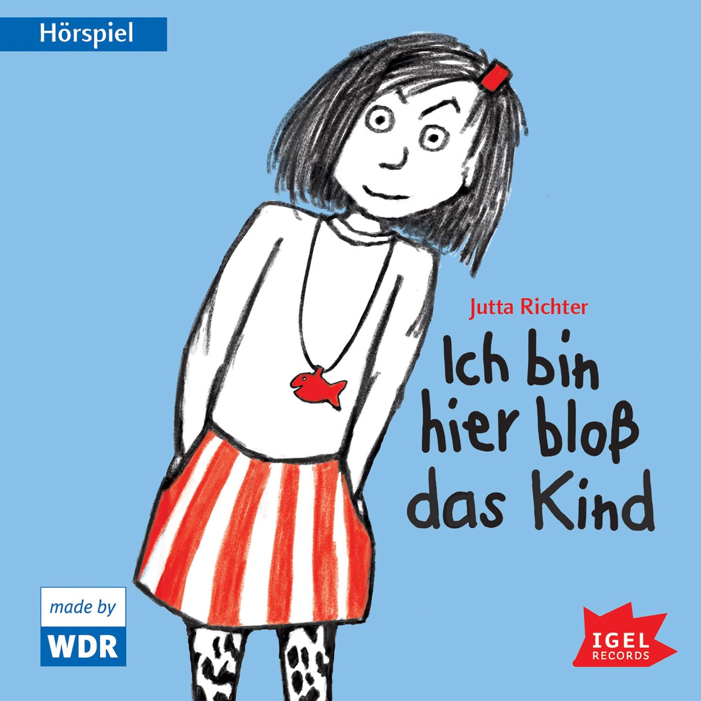 Ich bin hier bloß das Kind (Abridged)
