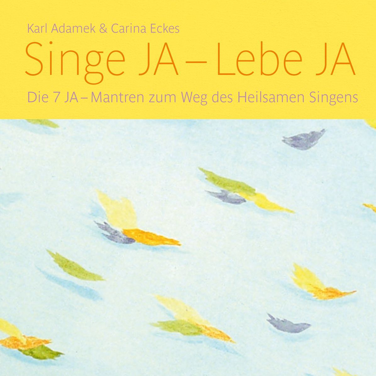 Singe JA - Lebe JA