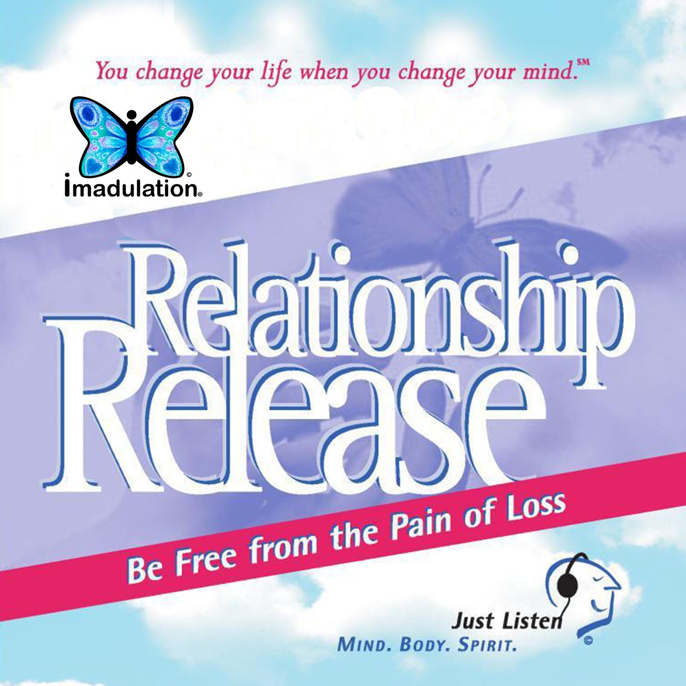 Relationship Release: Be Free from the Pain of Loss