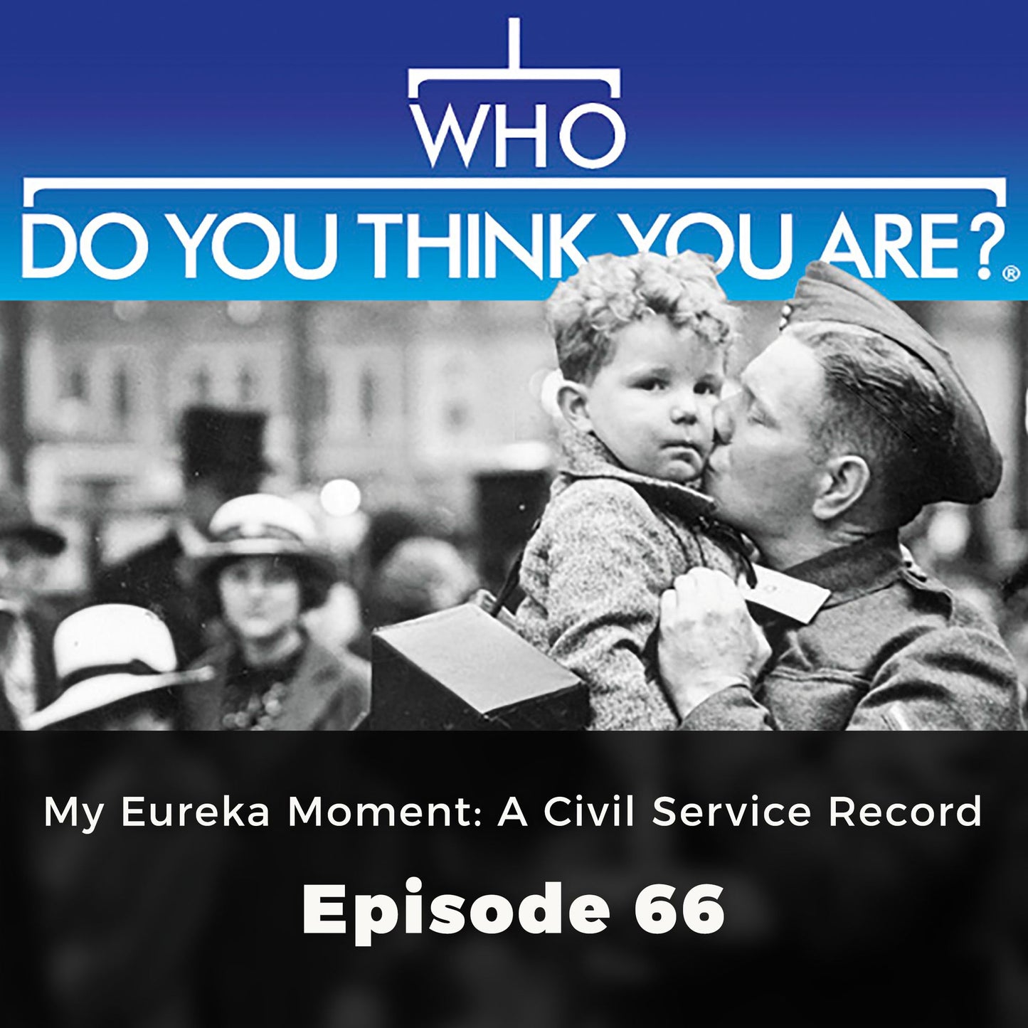Who Do You Think You Are? My Eureka Moment: A Civil Service Record: Episode 66