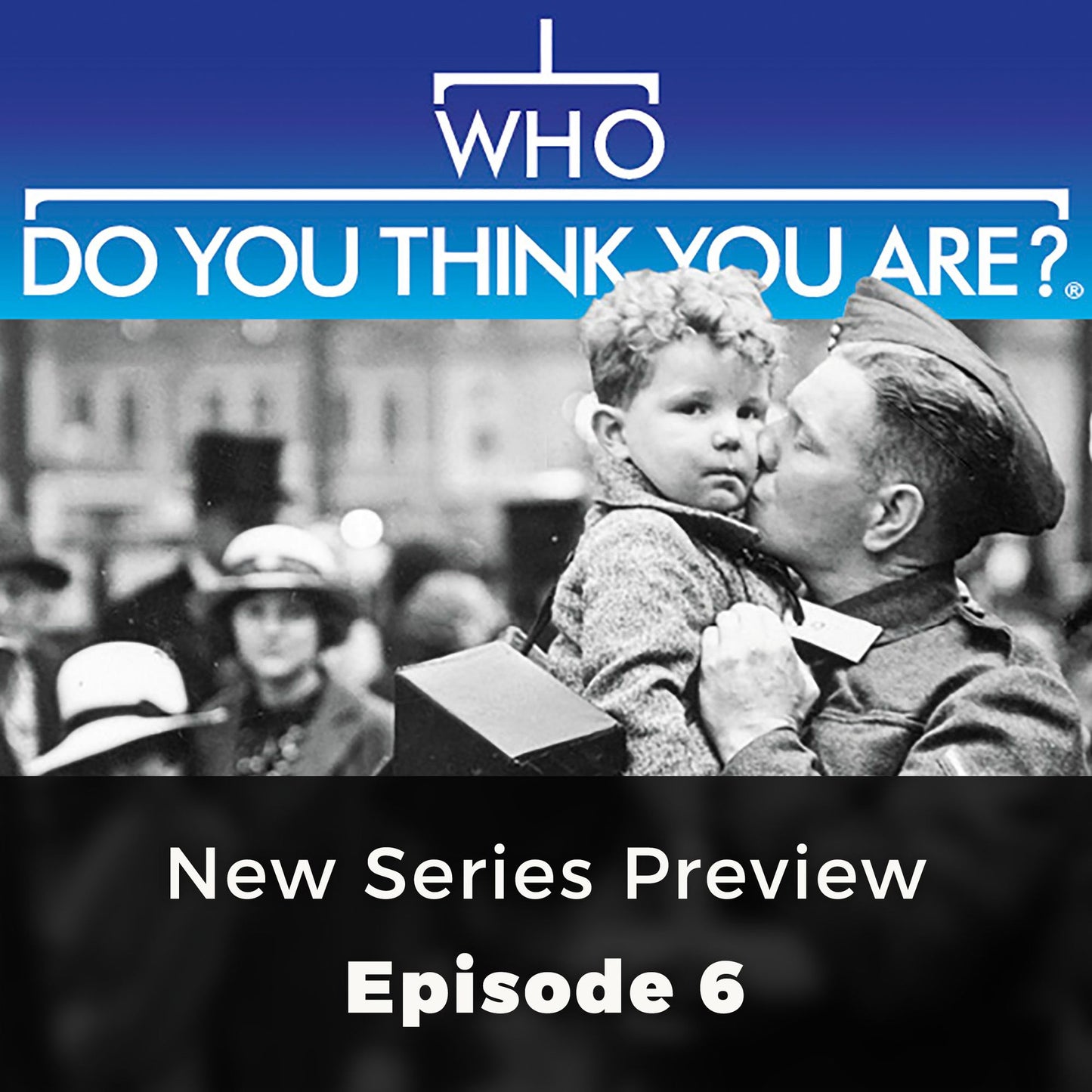 Who Do You Think You Are? New Series preview: Episode 6