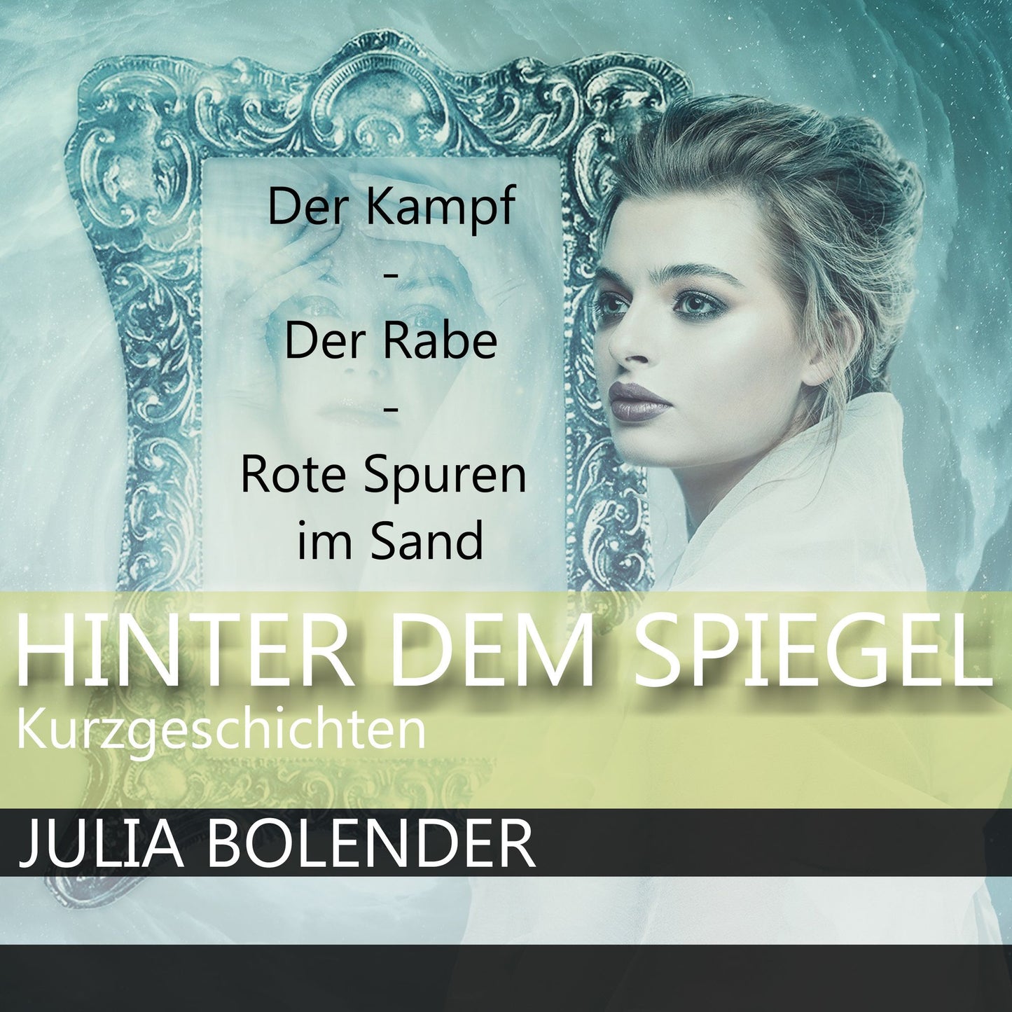 Hinter dem Spiegel : Kurzgeschichten