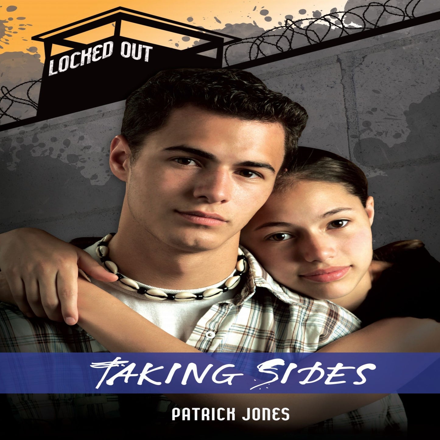 Taking Sides: Locked Out, Book 2