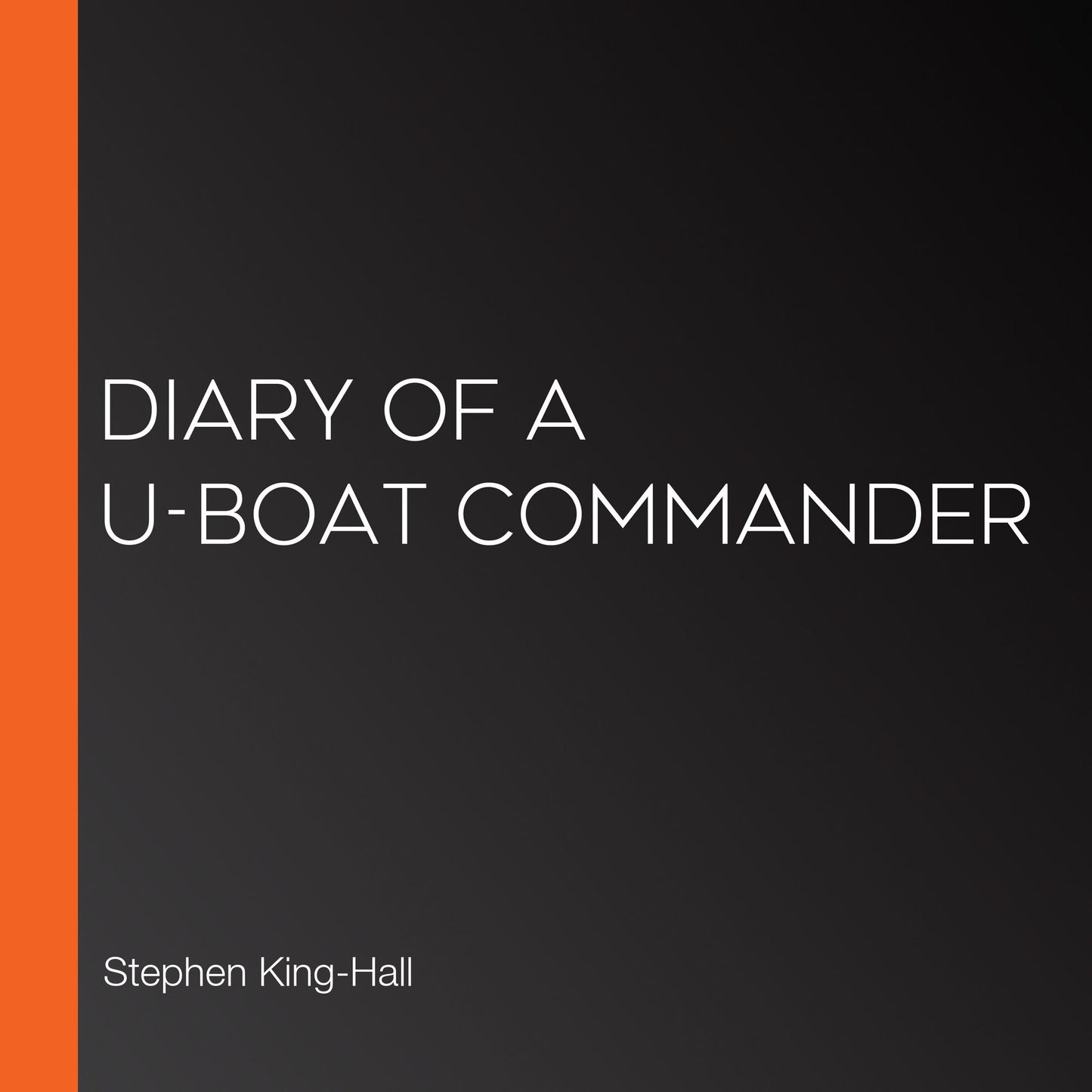 Diary of a U-boat Commander