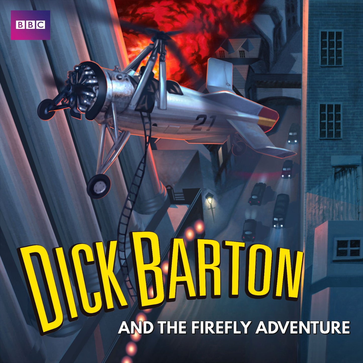Dick Barton and the Firefly Adventure: A full-cast radio archive drama serial