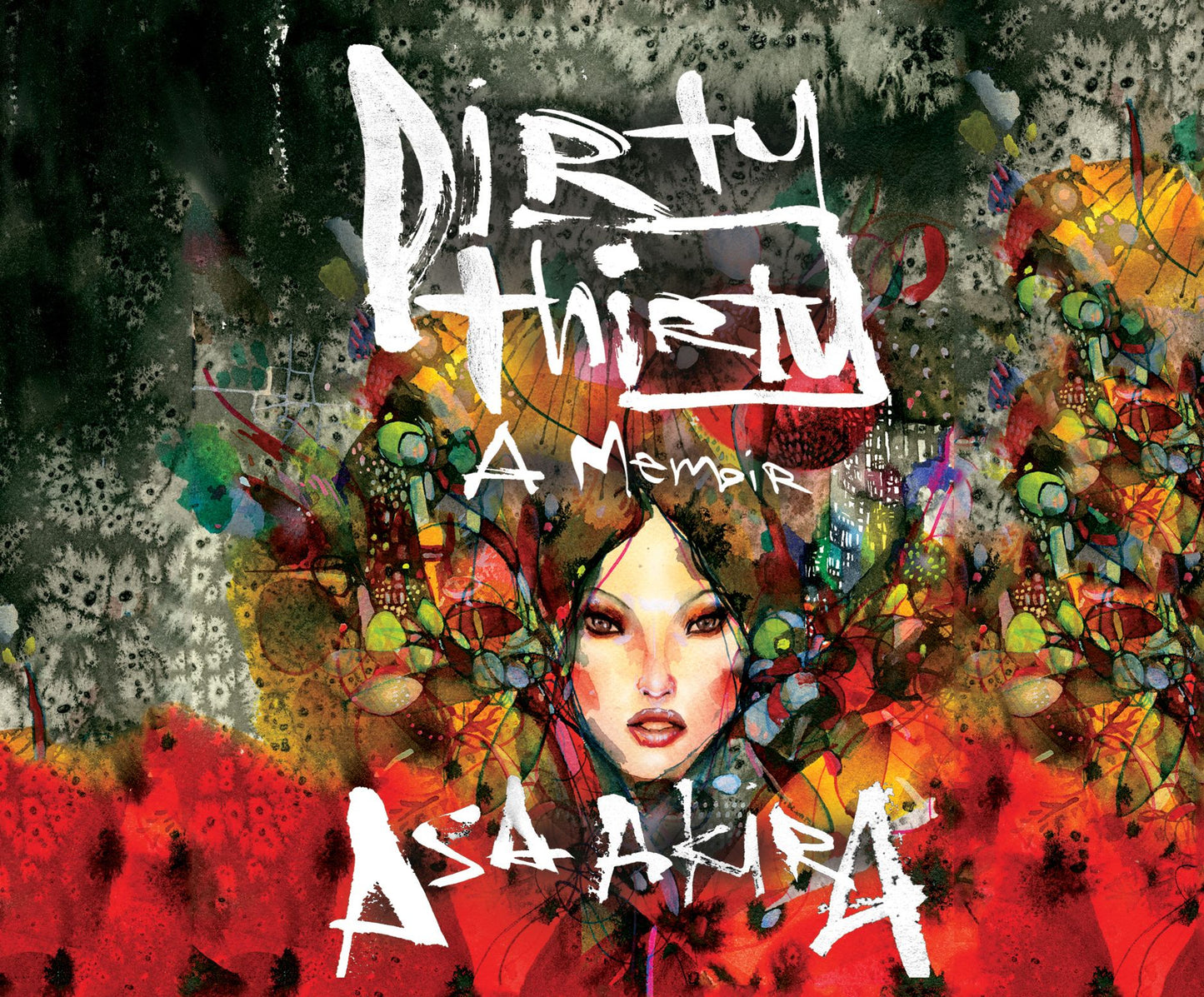 Dirty Thirty : A Memoir