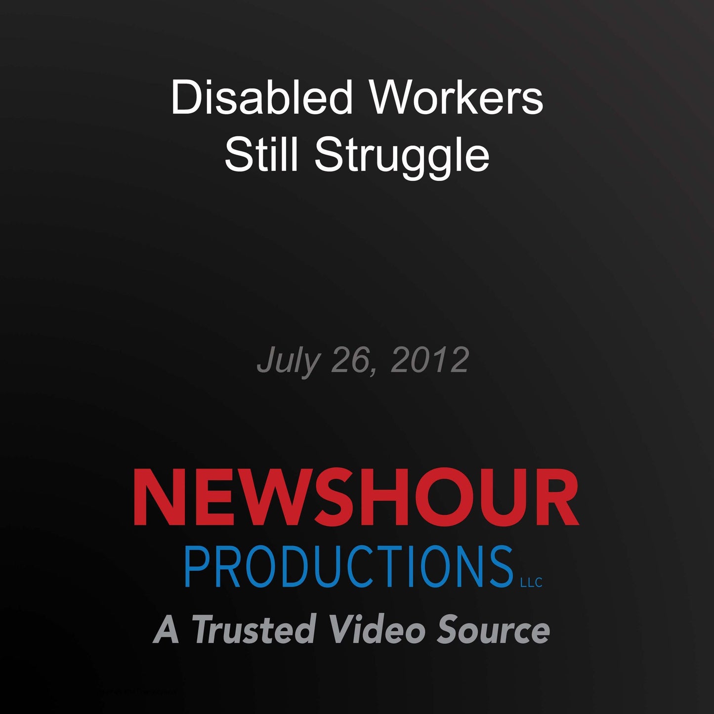 Disabled Workers Still Struggle