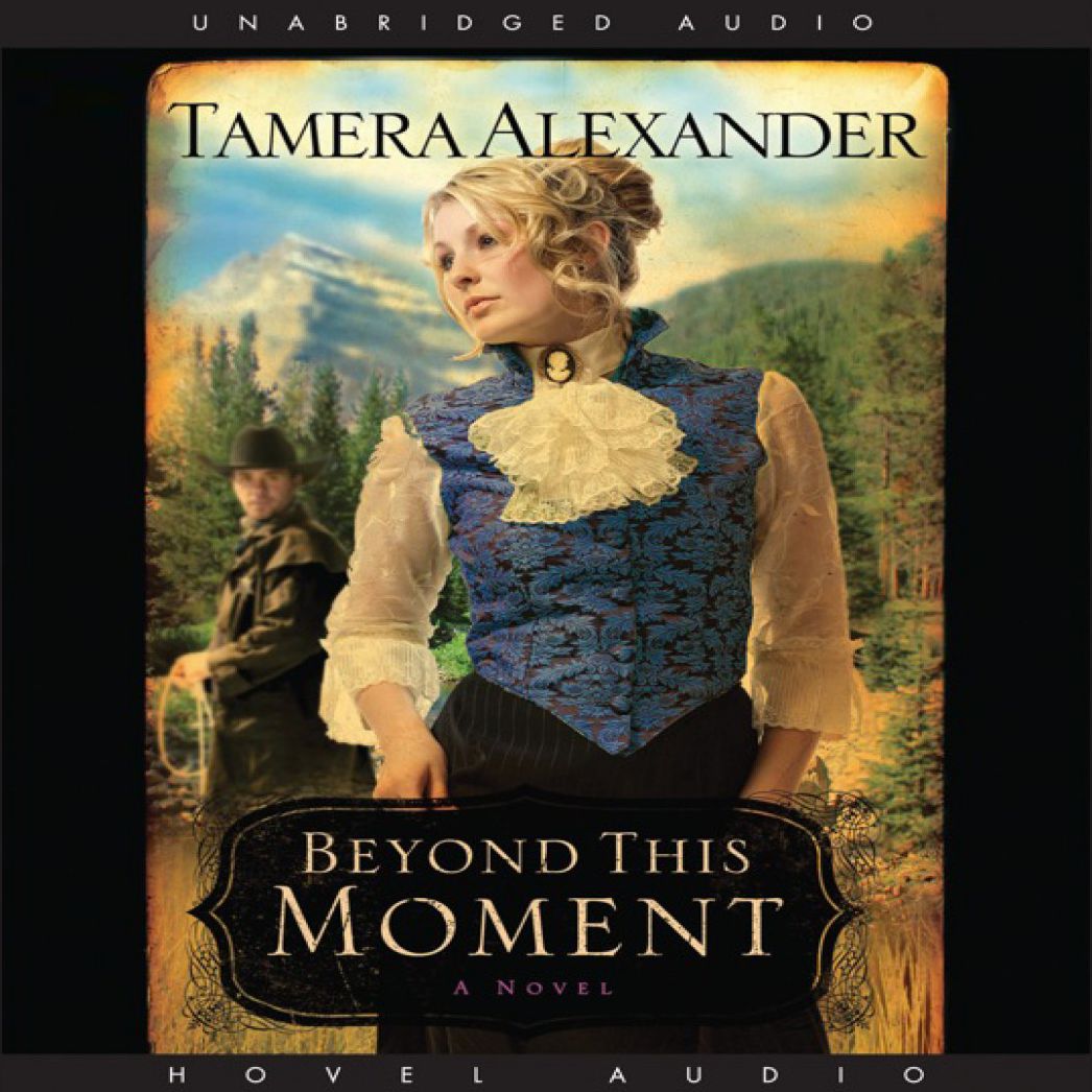 Beyond this Moment (Abridged)