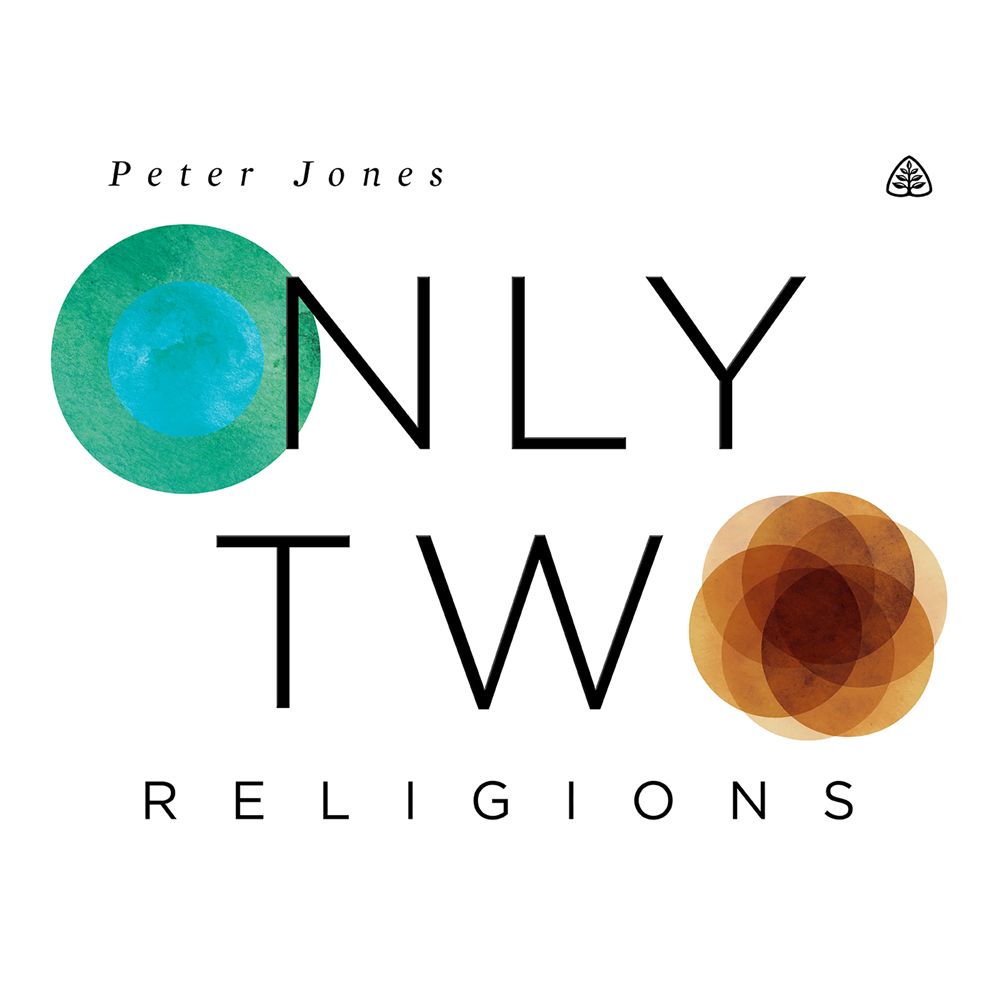 Only Two Religions Teaching Series
