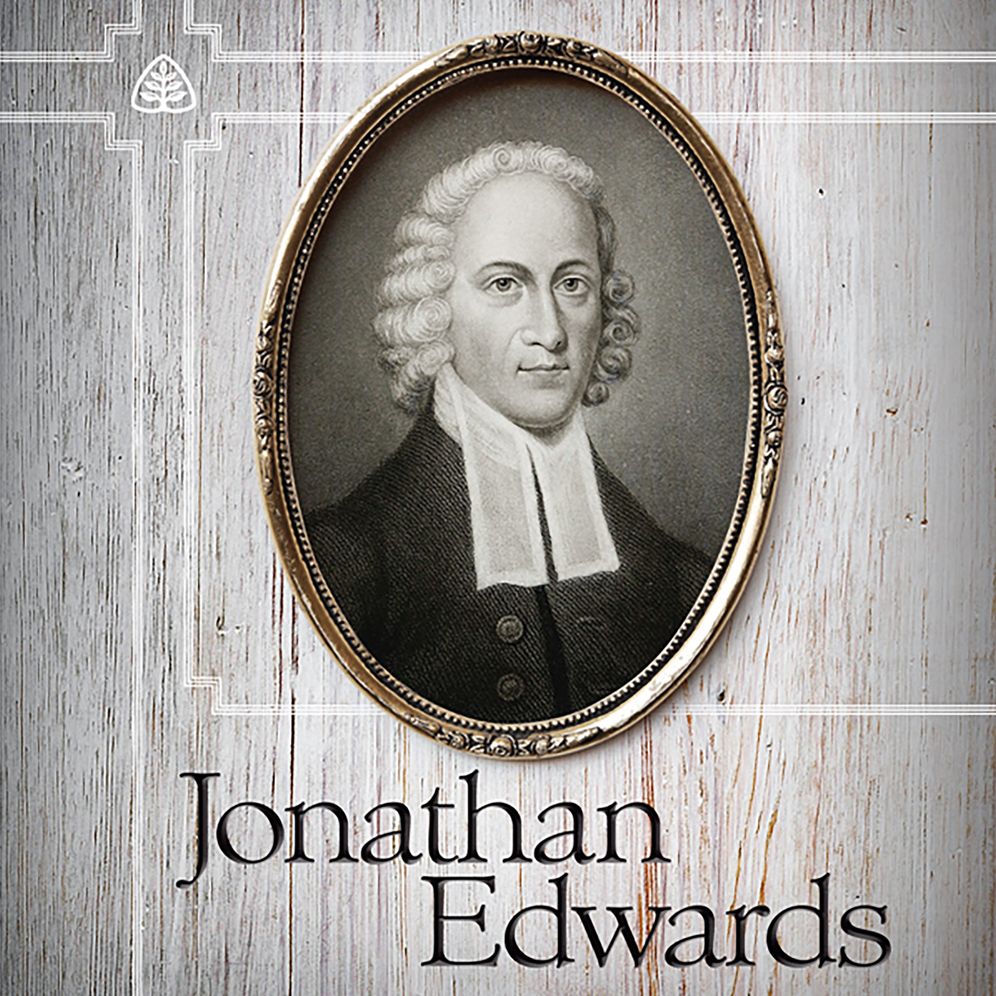 Jonathan Edwards: Teaching Series