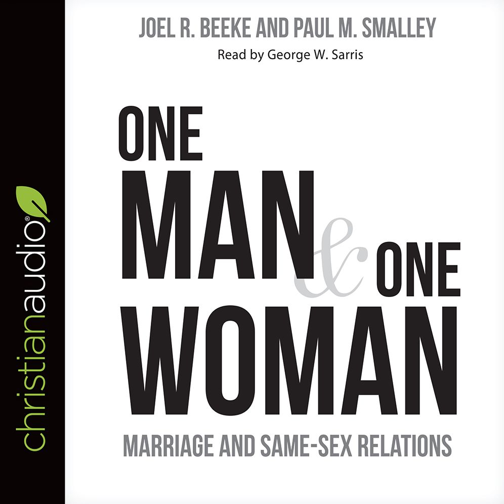 One Man and One Woman: Marriage and Same-Sex Relations