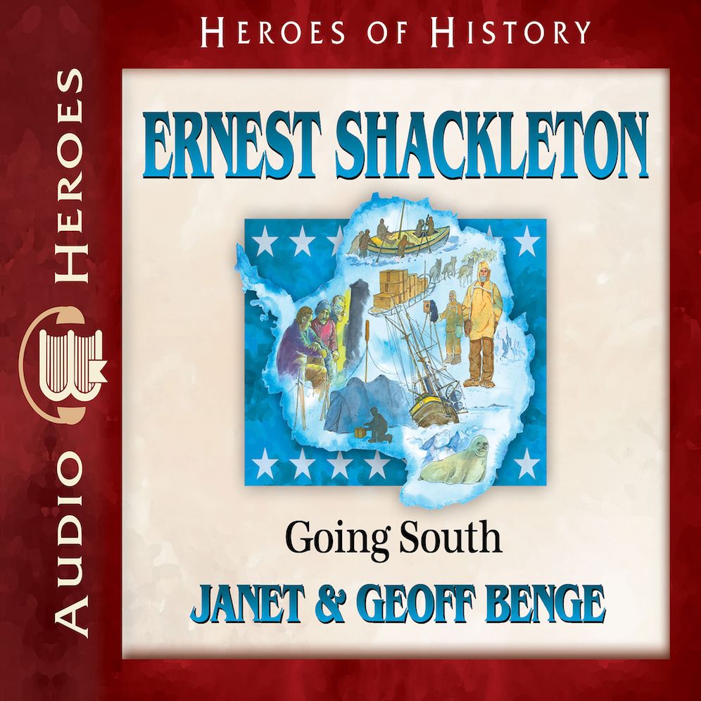 Ernest Shackleton : Going South