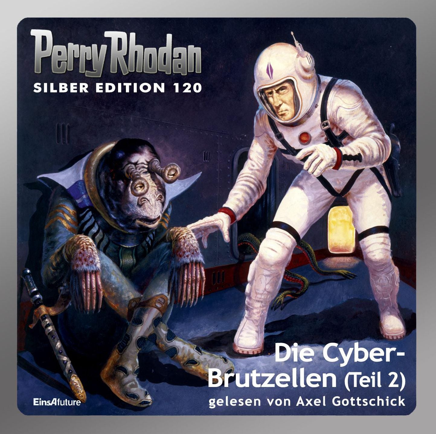 Perry Rhodan Silber Edition 120: Die Cyber-Brutzellen (Teil 2): Perry Rhodan-Zyklus "Die Kosmische Hanse"