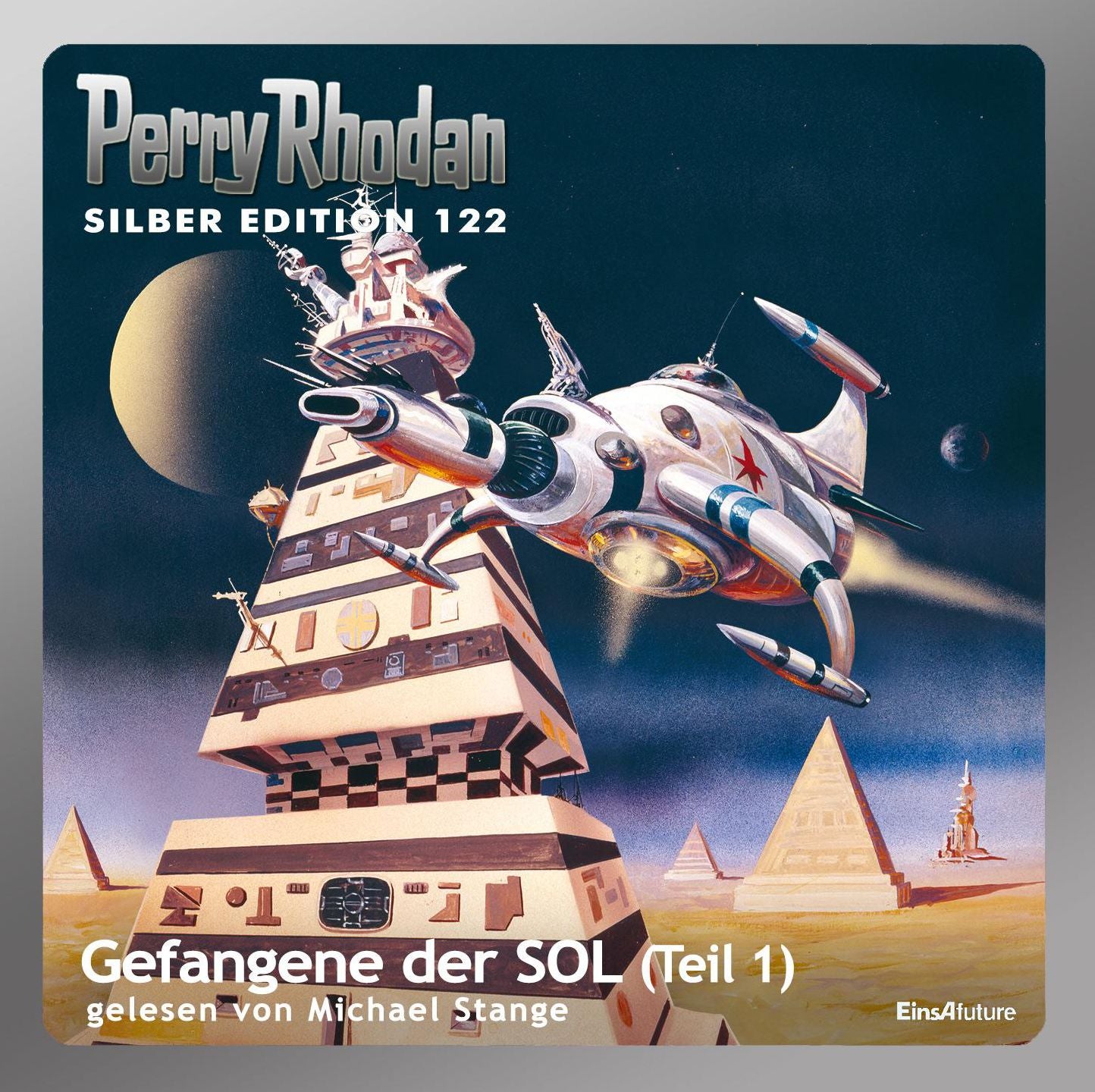 Perry Rhodan Silber Edition 122: Gefangene der SOL (Teil 1): Perry Rhodan-Zyklus "Die Kosmische Hanse"