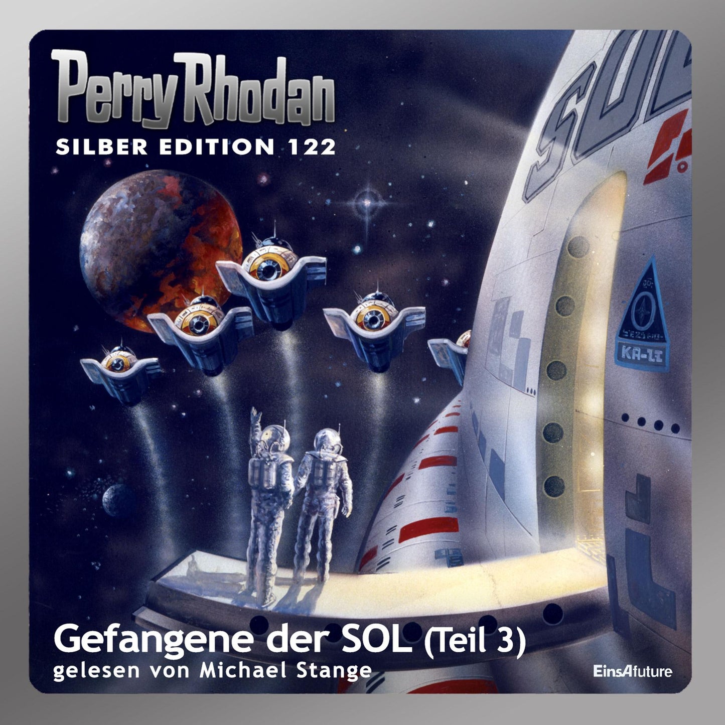 Perry Rhodan Silber Edition 122: Gefangene der SOL (Teil 3): Perry Rhodan-Zyklus "Die Kosmische Hanse"