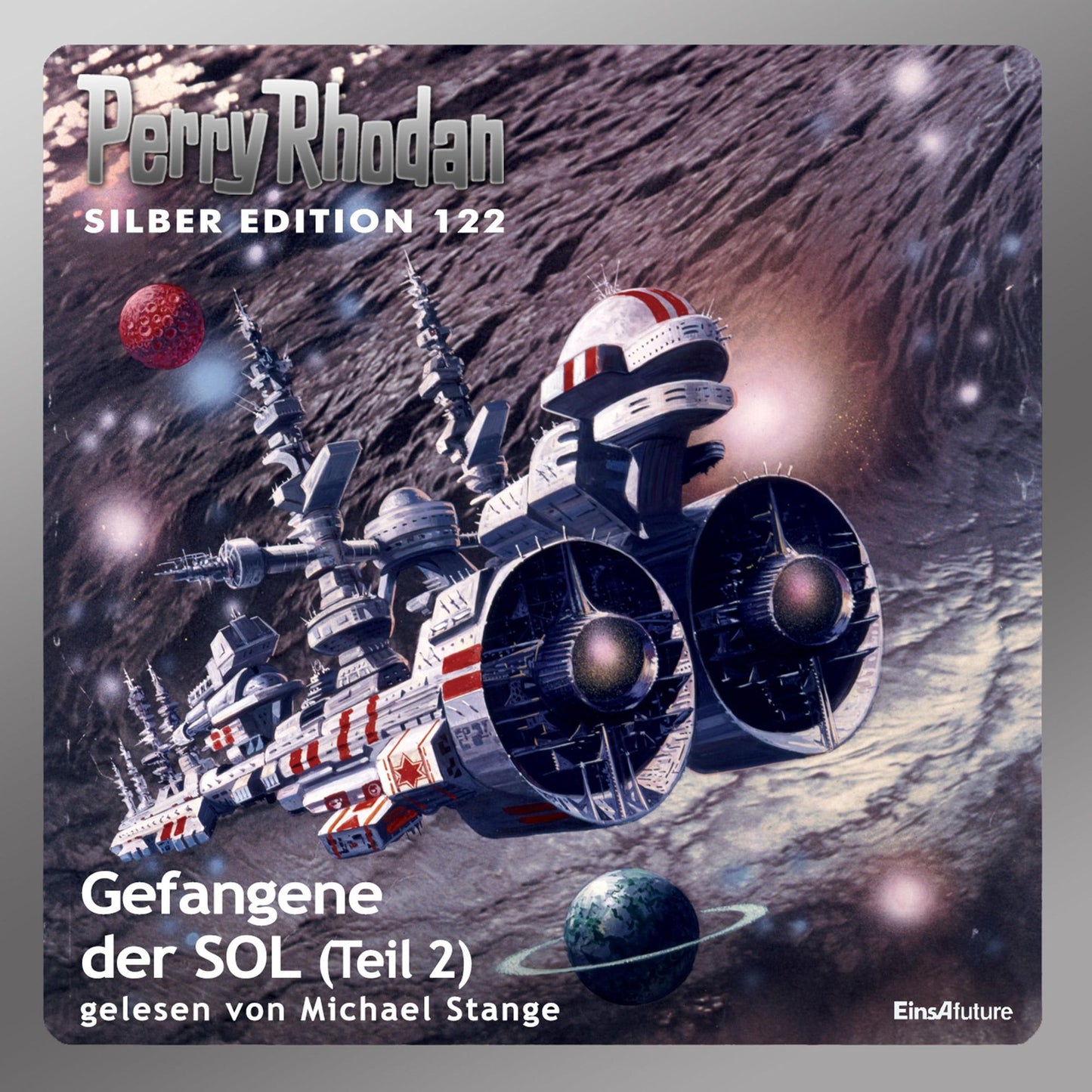 Perry Rhodan Silber Edition 122: Gefangene der SOL (Teil 2): Perry Rhodan-Zyklus "Die Kosmische Hanse"
