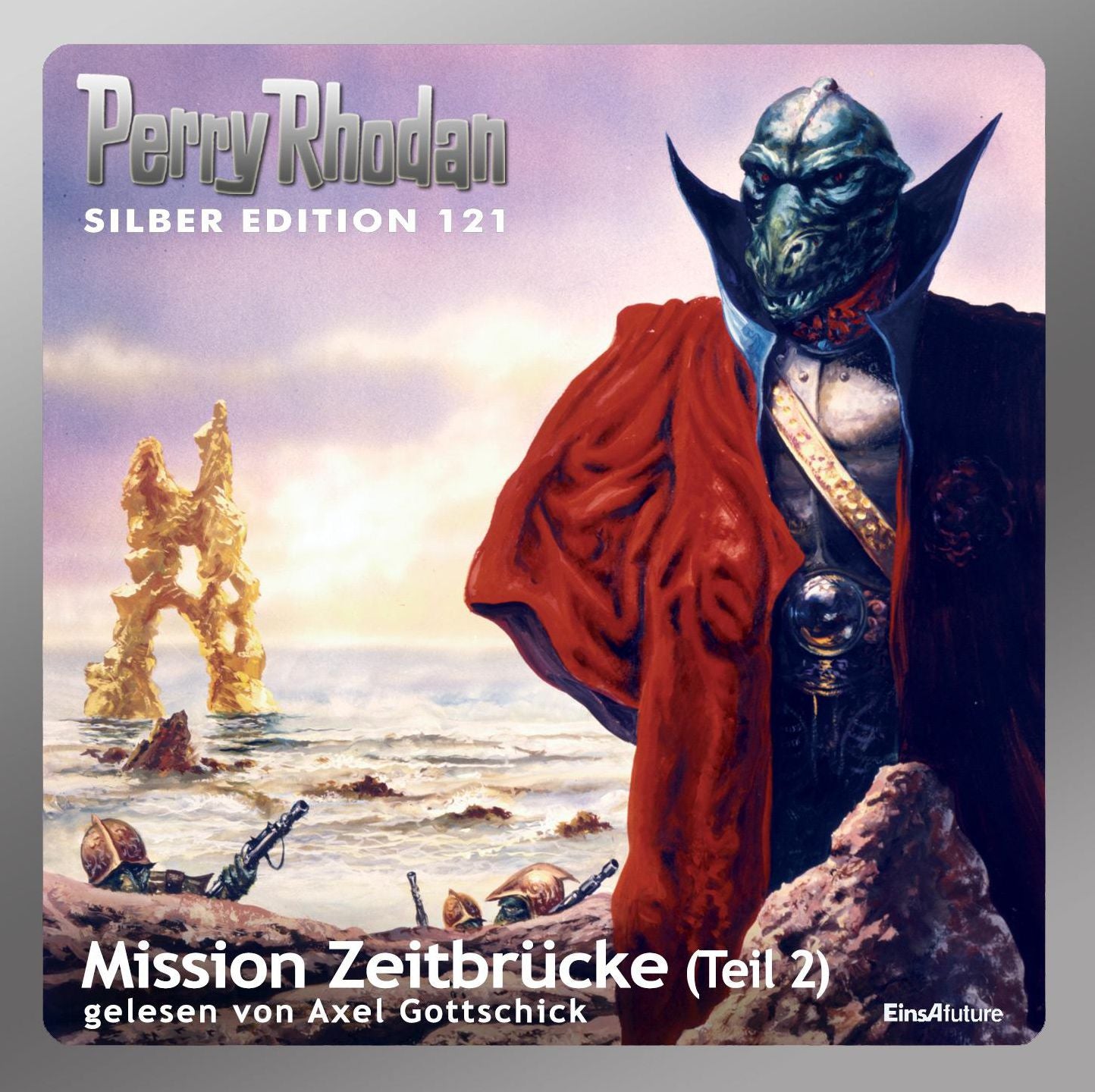 Perry Rhodan Silber Edition 121: Mission ZeitbrÃ¼cke (Teil 2): Perry Rhodan-Zyklus "Die Kosmische Hanse"