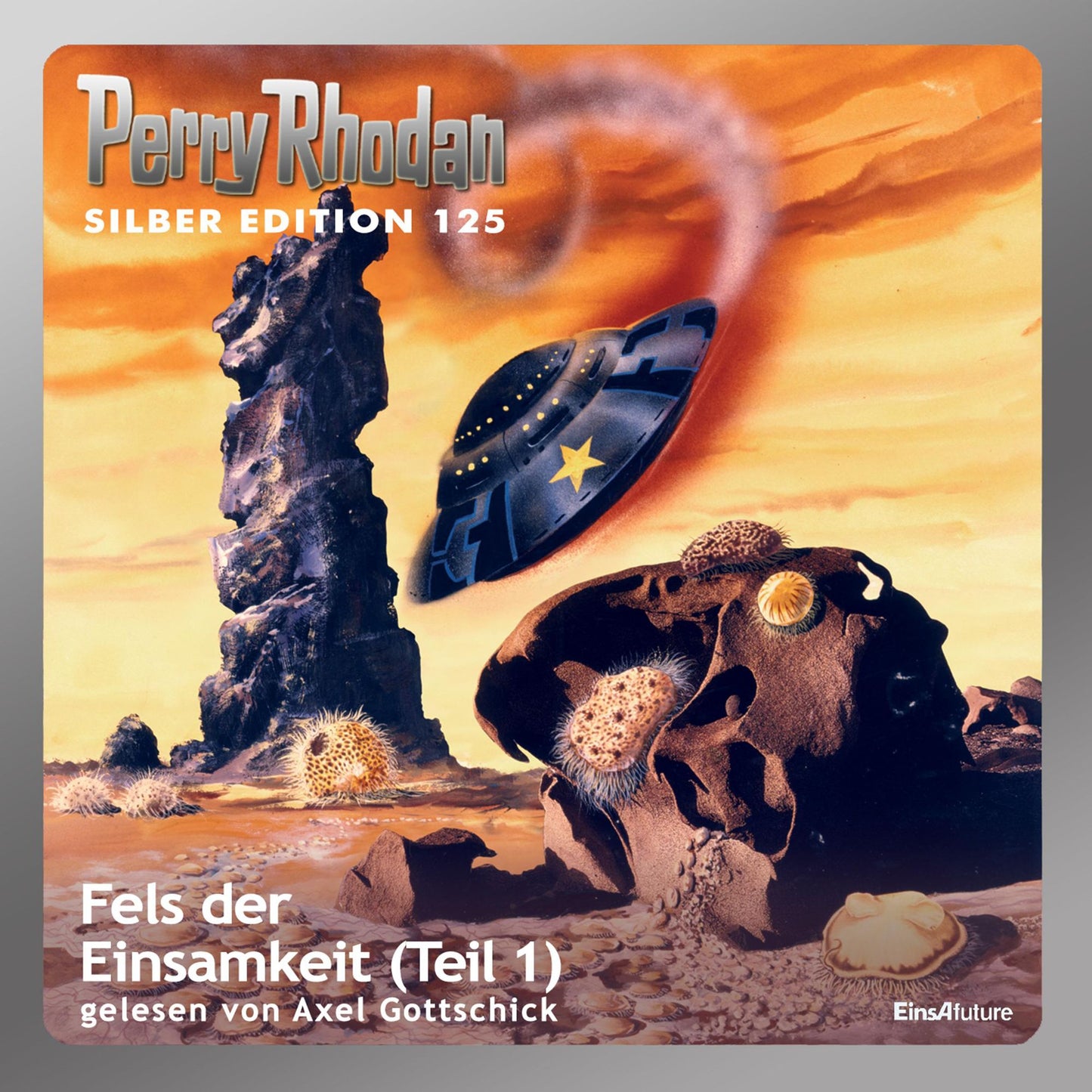 Perry Rhodan Silber Edition 125: Fels der Einsamkeit (Teil 1): Perry Rhodan-Zyklus "Die Kosmische Hanse"