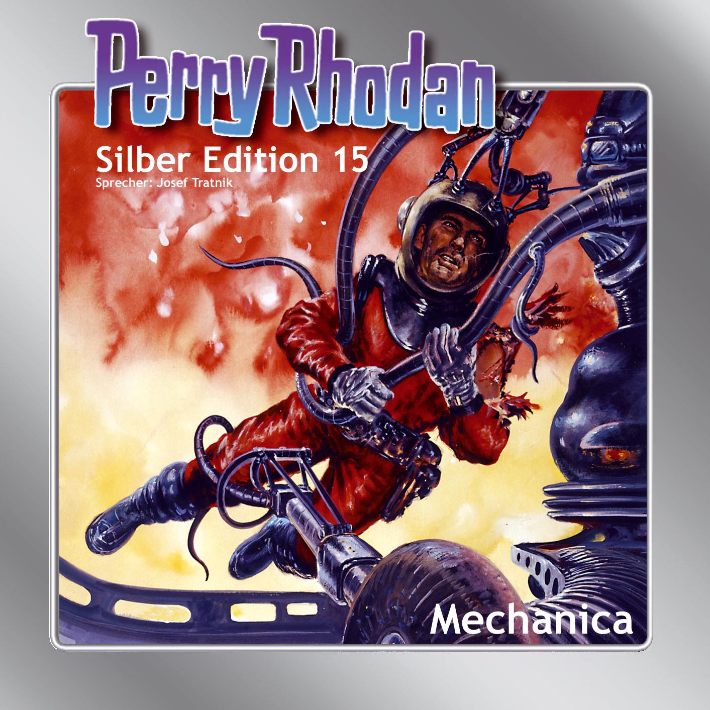 Perry Rhodan Silber Edition 15: Mechanica: Perry Rhodan-Zyklus "Die Posbis"