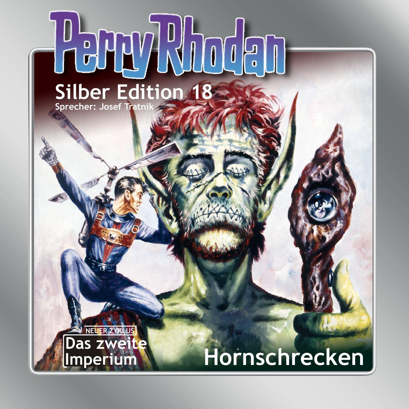 Perry Rhodan Silber Edition 18: Hornschrecken: Perry Rhodan-Zyklus "Das zweite Imperium"