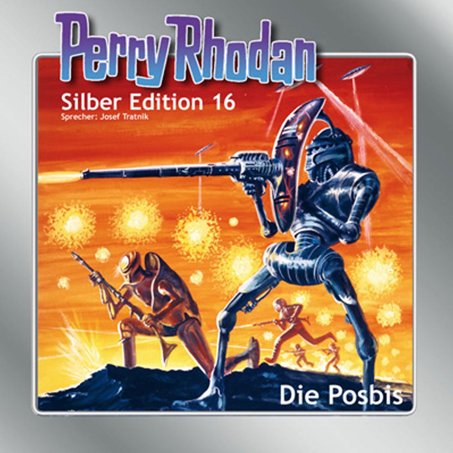 Perry Rhodan Silber Edition 16: Die Posbis: Perry Rhodan-Zyklus "Die Posbis"