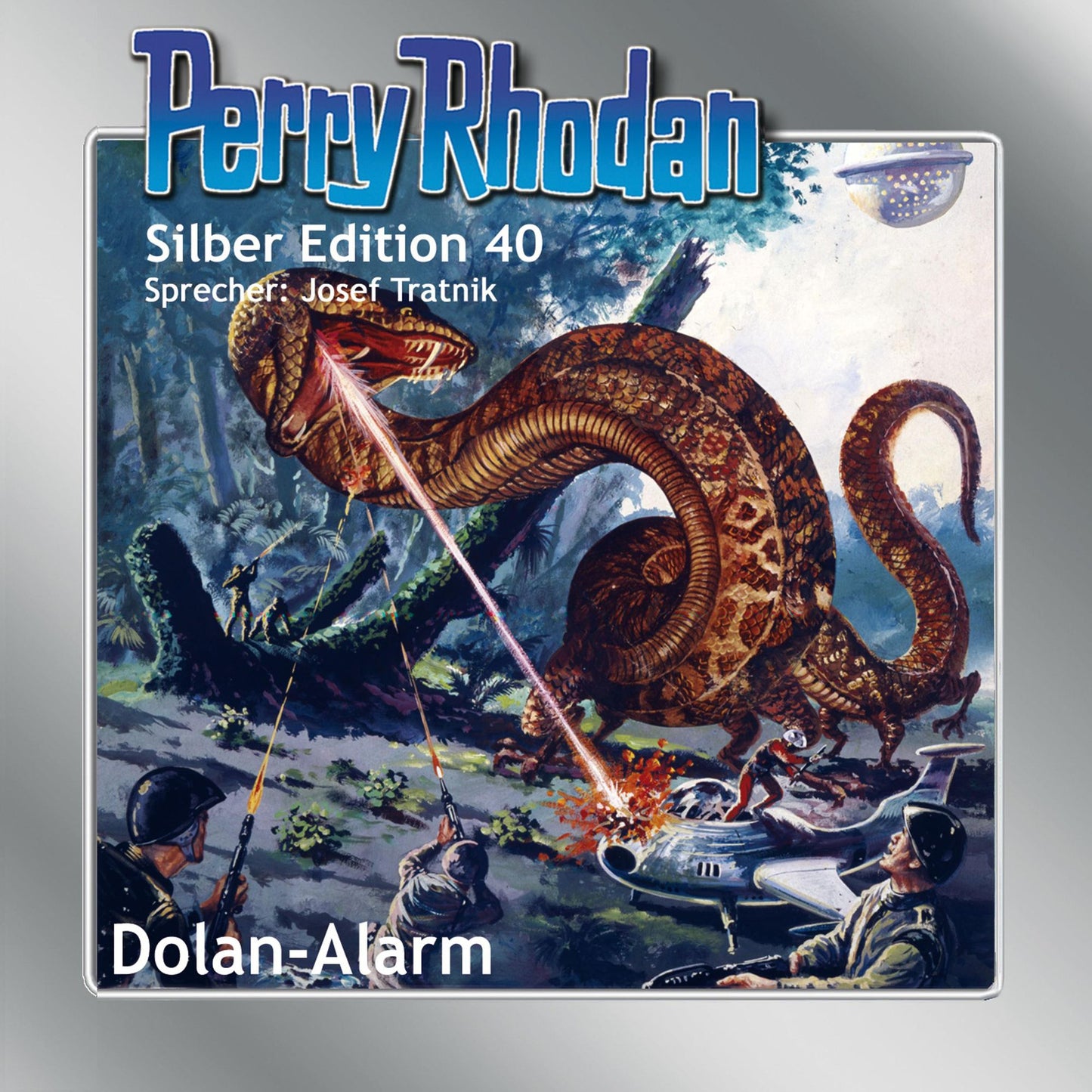 Perry Rhodan Silber Edition 40: Dolan-Alarm: Perry Rhodan-Zyklus "M 87"