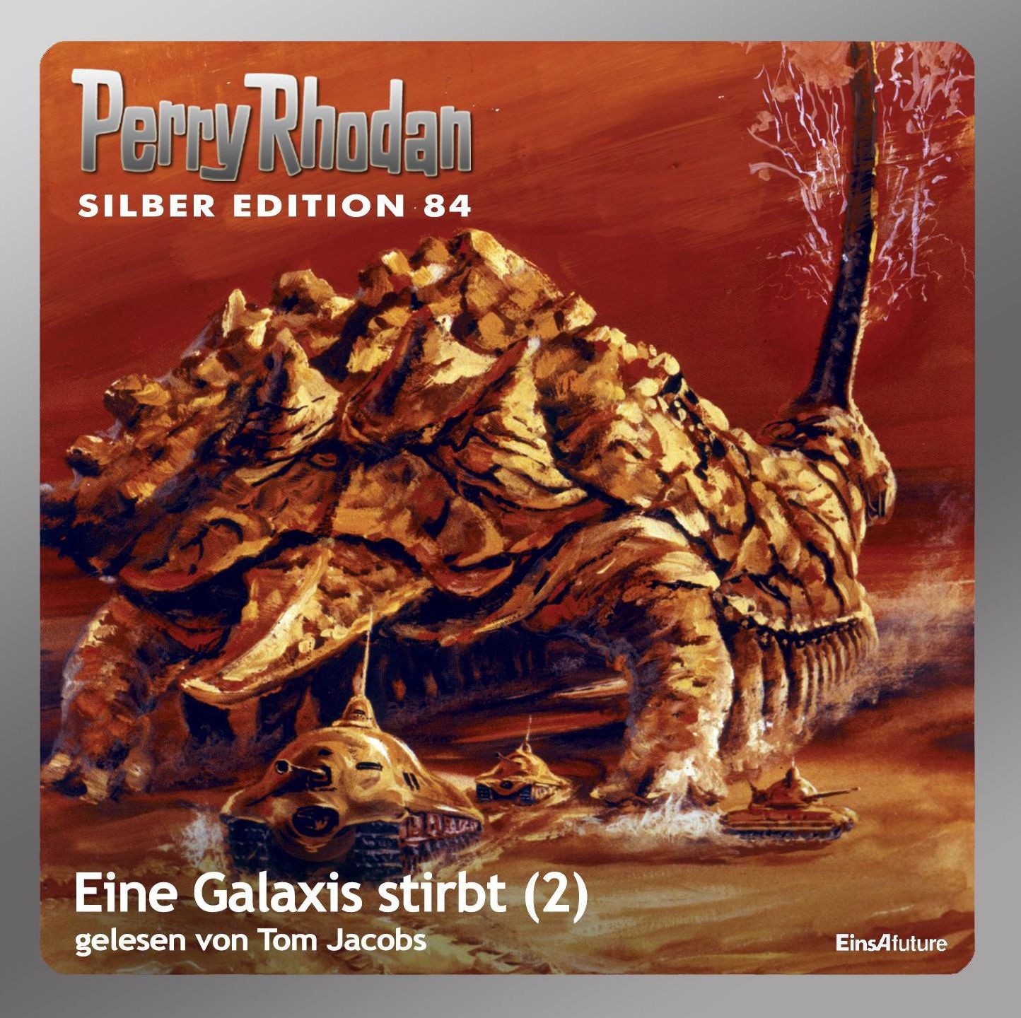 Perry Rhodan Silber Edition 84: Eine Galaxis stirbt (Teil 2): Perry Rhodan-Zyklus "Aphilie"