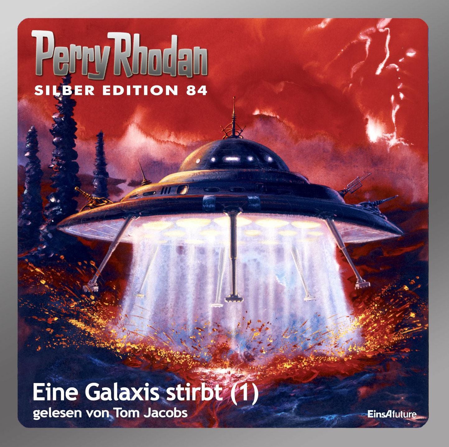 Perry Rhodan Silber Edition 84: Eine Galaxis stirbt (Teil 1): Perry Rhodan-Zyklus "Aphilie"