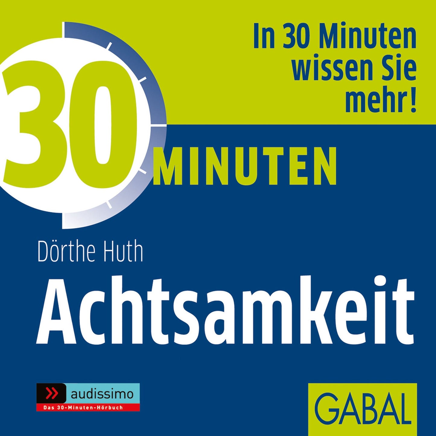 30 Minuten Achtsamkeit (Abridged)