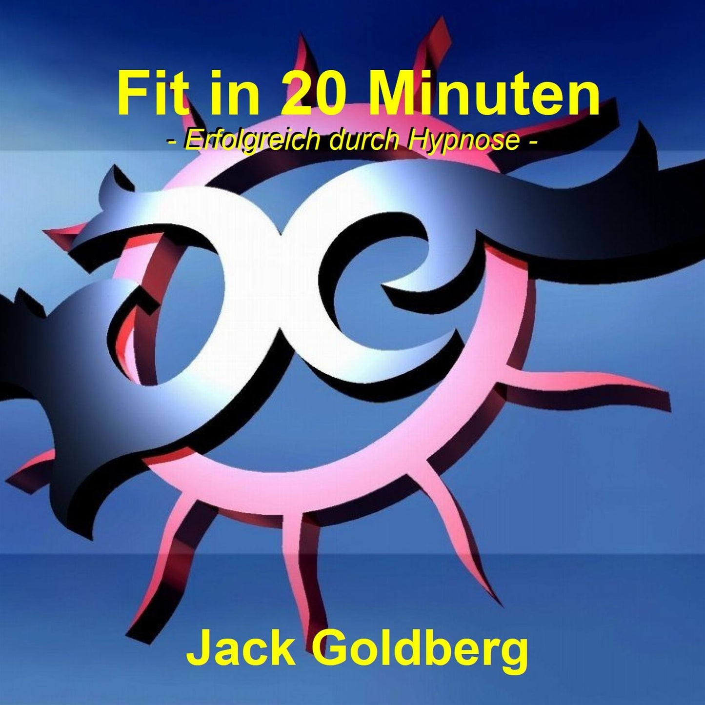 Fit in 20 Minuten: Erfolgreich durch Hypnose