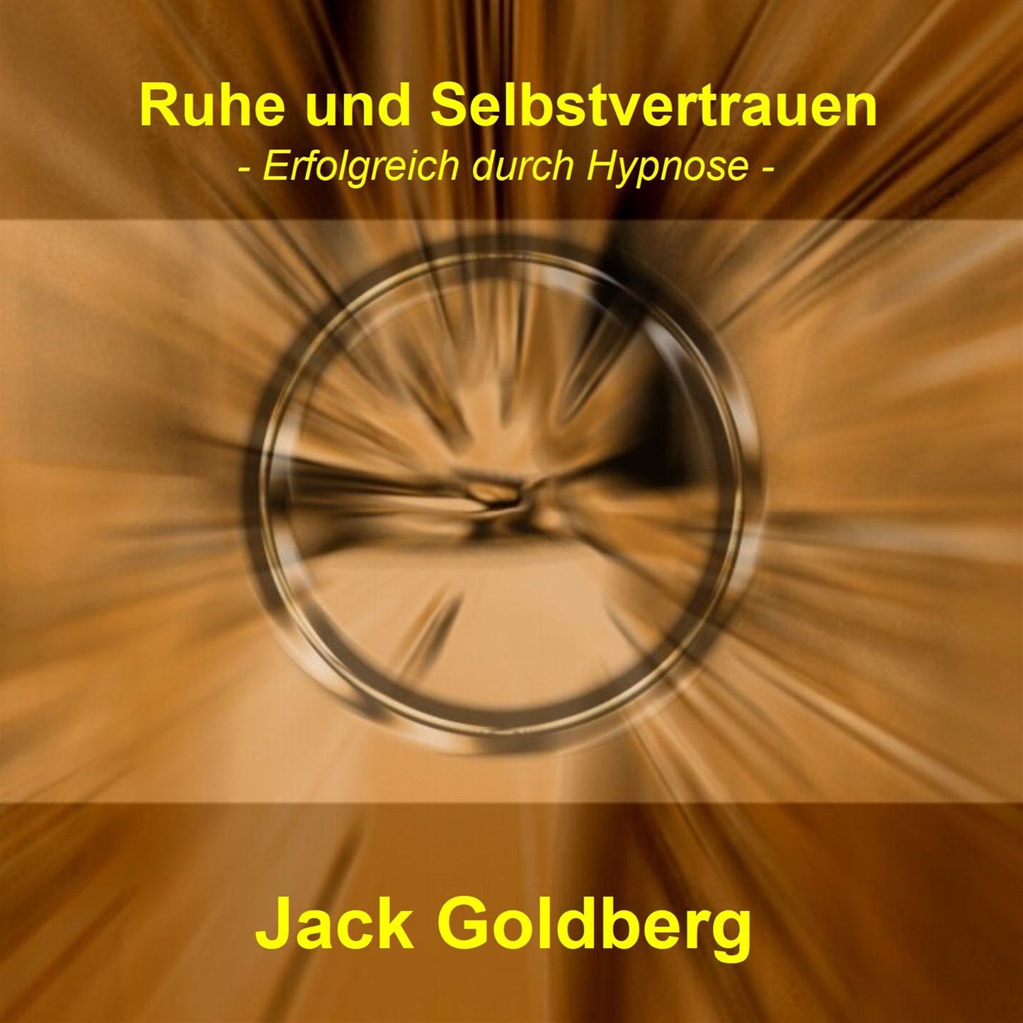 Ruhe und Selbstvertrauen: Erfolgreich durch Hypnose