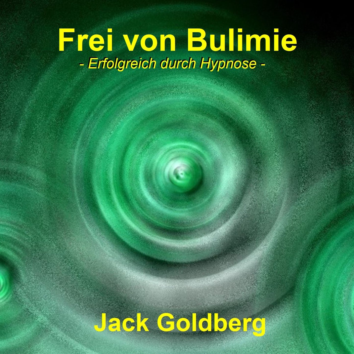 Frei von Bulimie: Erfolgreich durch Hypnose